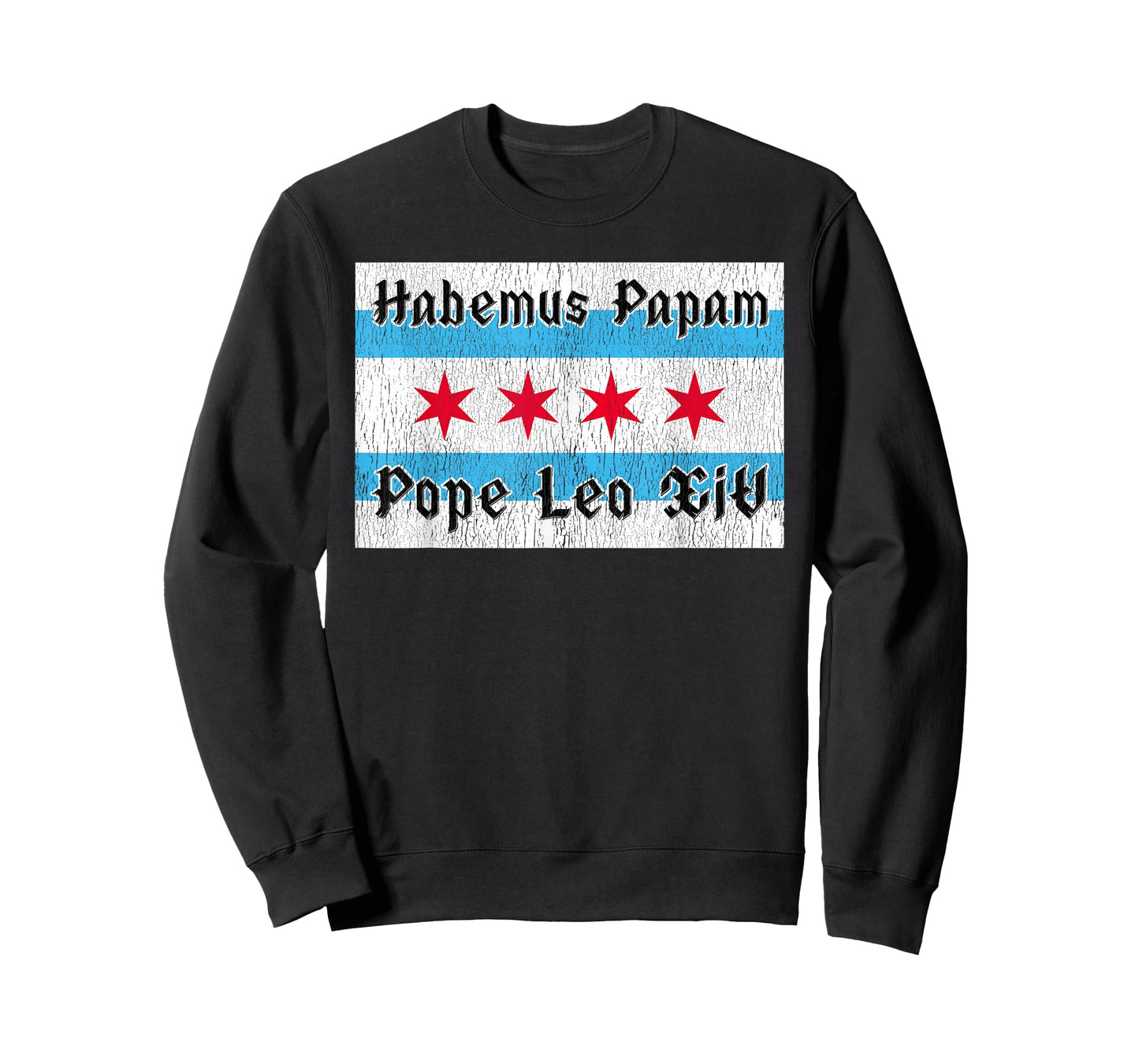 Habemus Papam Pope Leo XIV - Chicago Flag Tribute Design T-Shirt