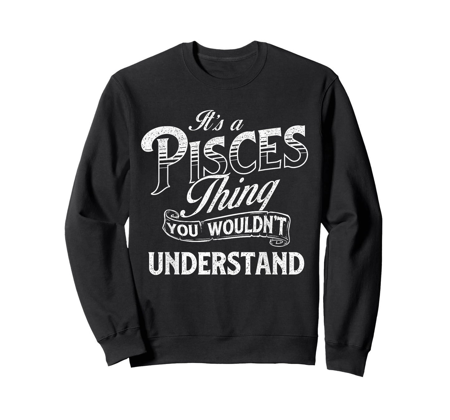 It's A Pisces Thing - Horoscope Zodiac Sign Astrology Symbol T-Shirt