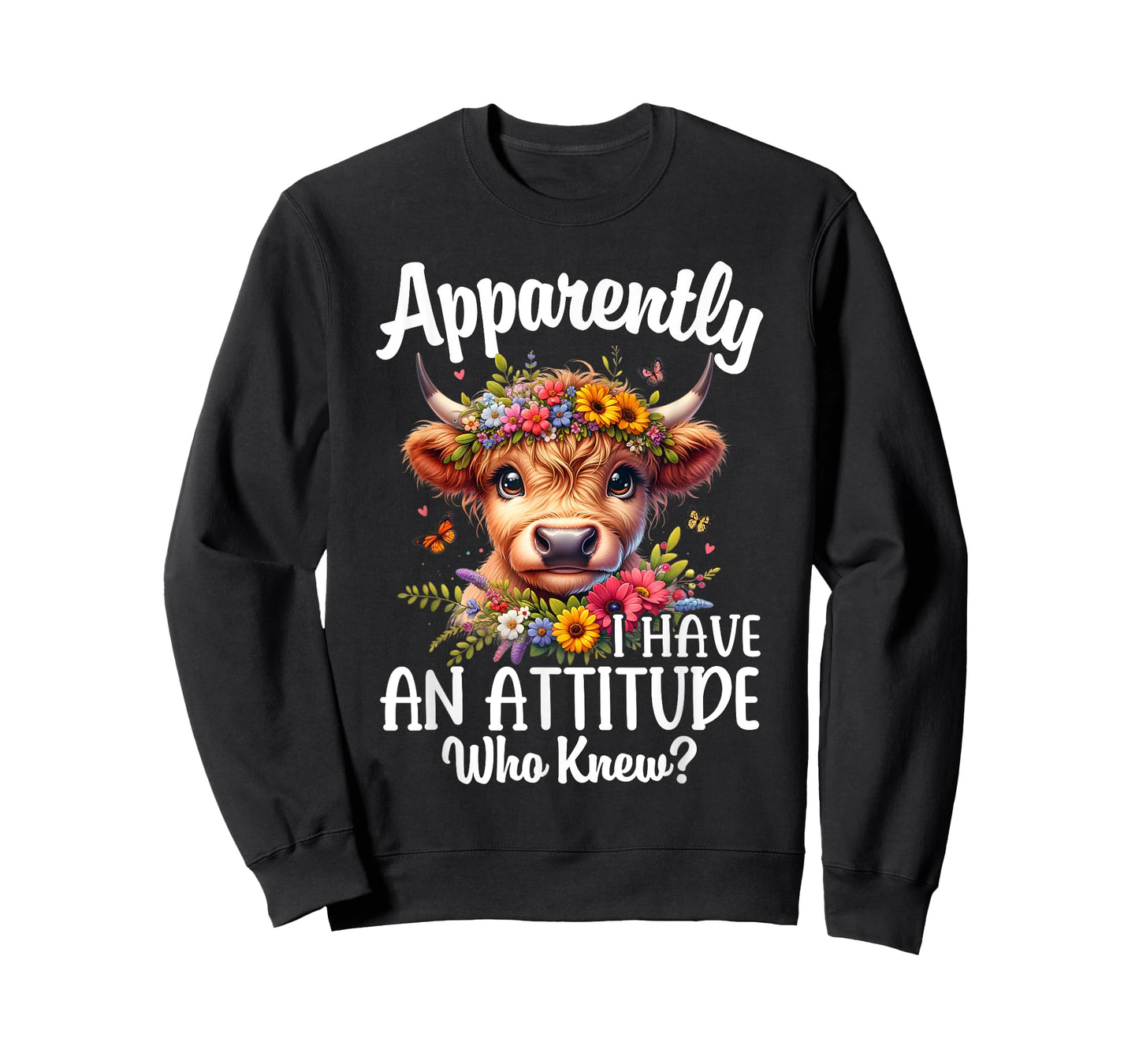 Apparently I Have An Attitude Who Knew Highland Cow Print T-Shirt