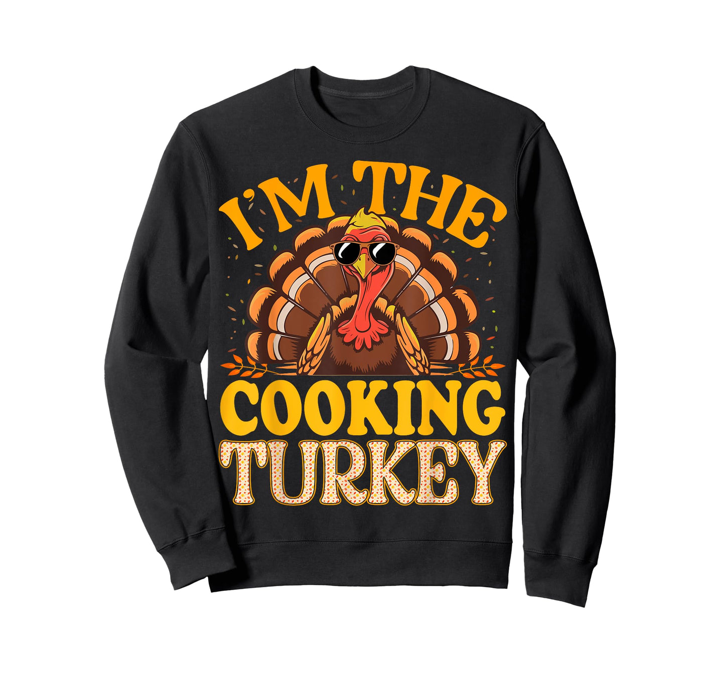 Matching I'm The Cooking Turkey Thanksgiving T-Shirt
