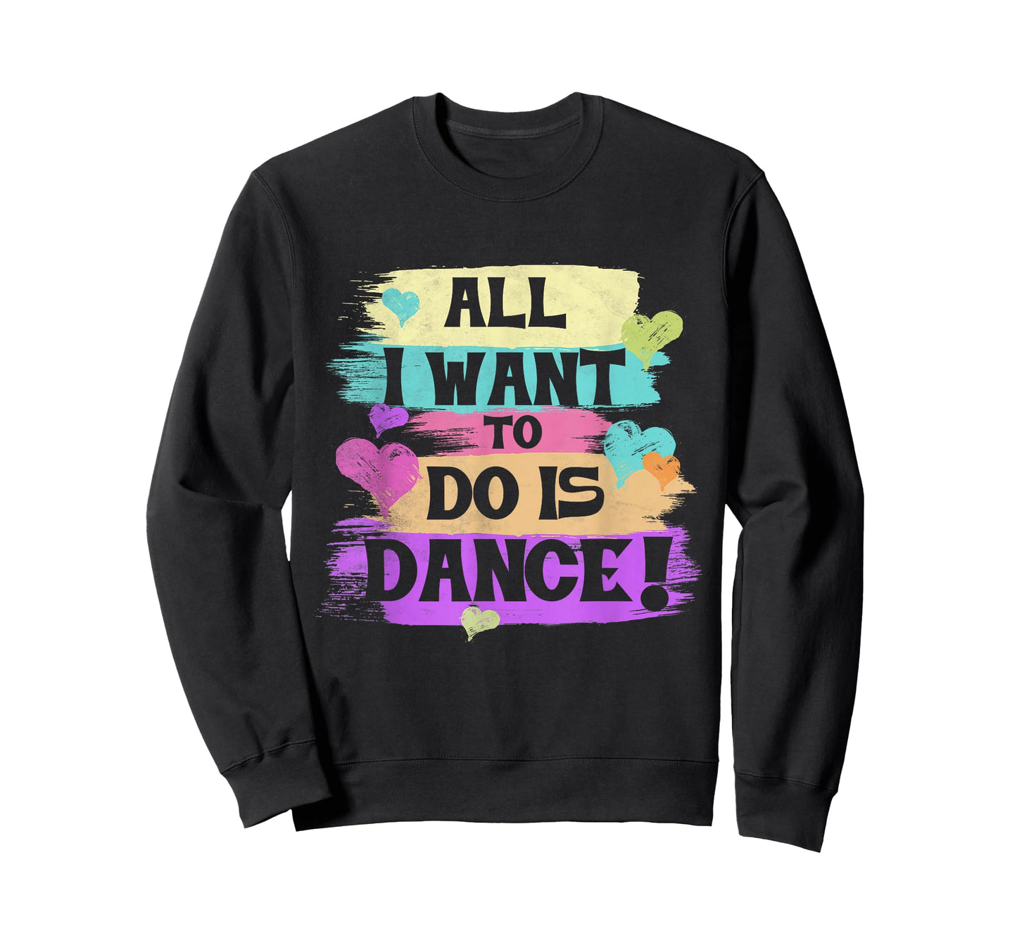 All I Want to Do is Dance Hip Hop Hiphop Dancer Breakdancing T-Shirt
