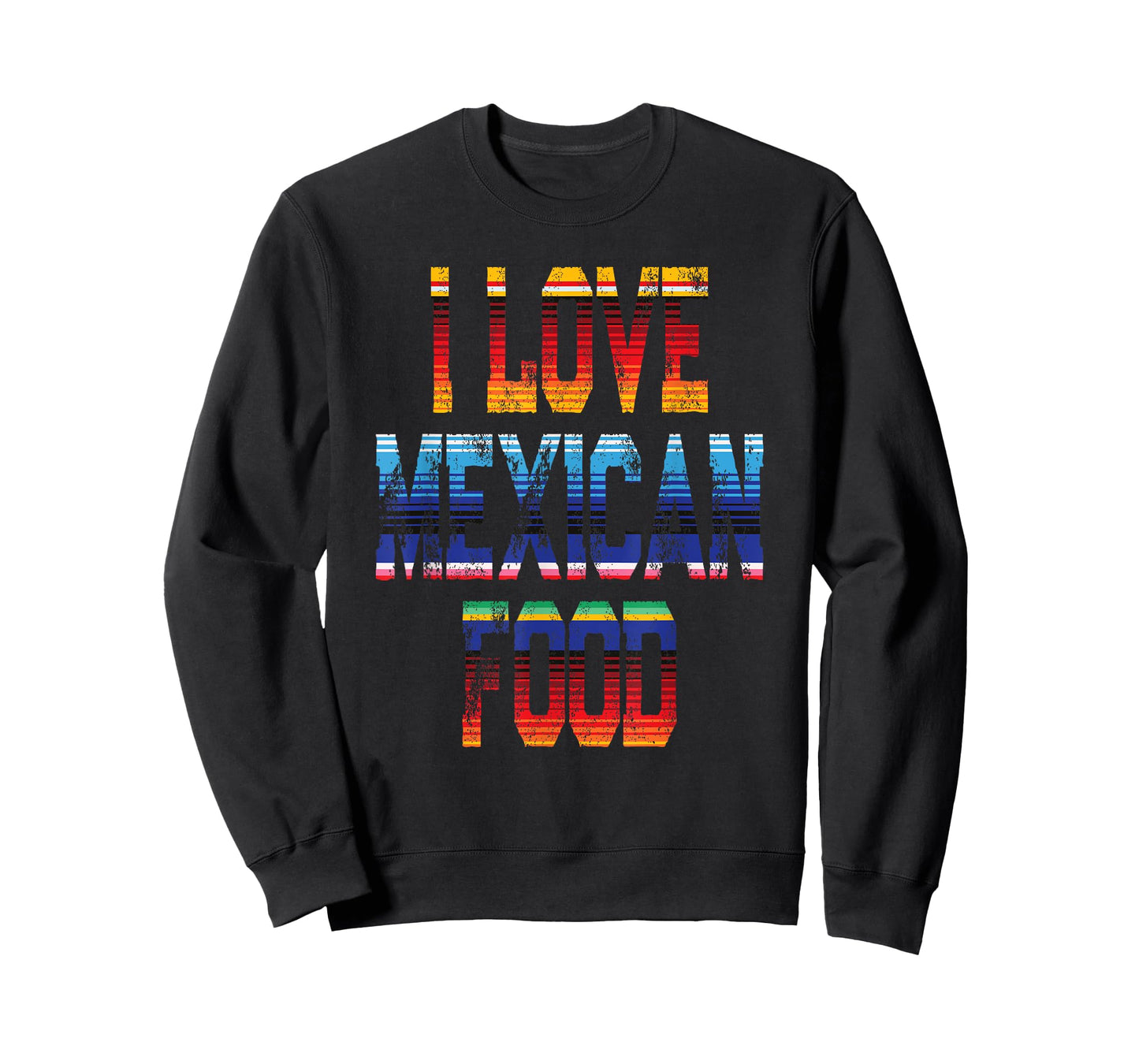 Tacos Quote I Love Mexican Food T-Shirt