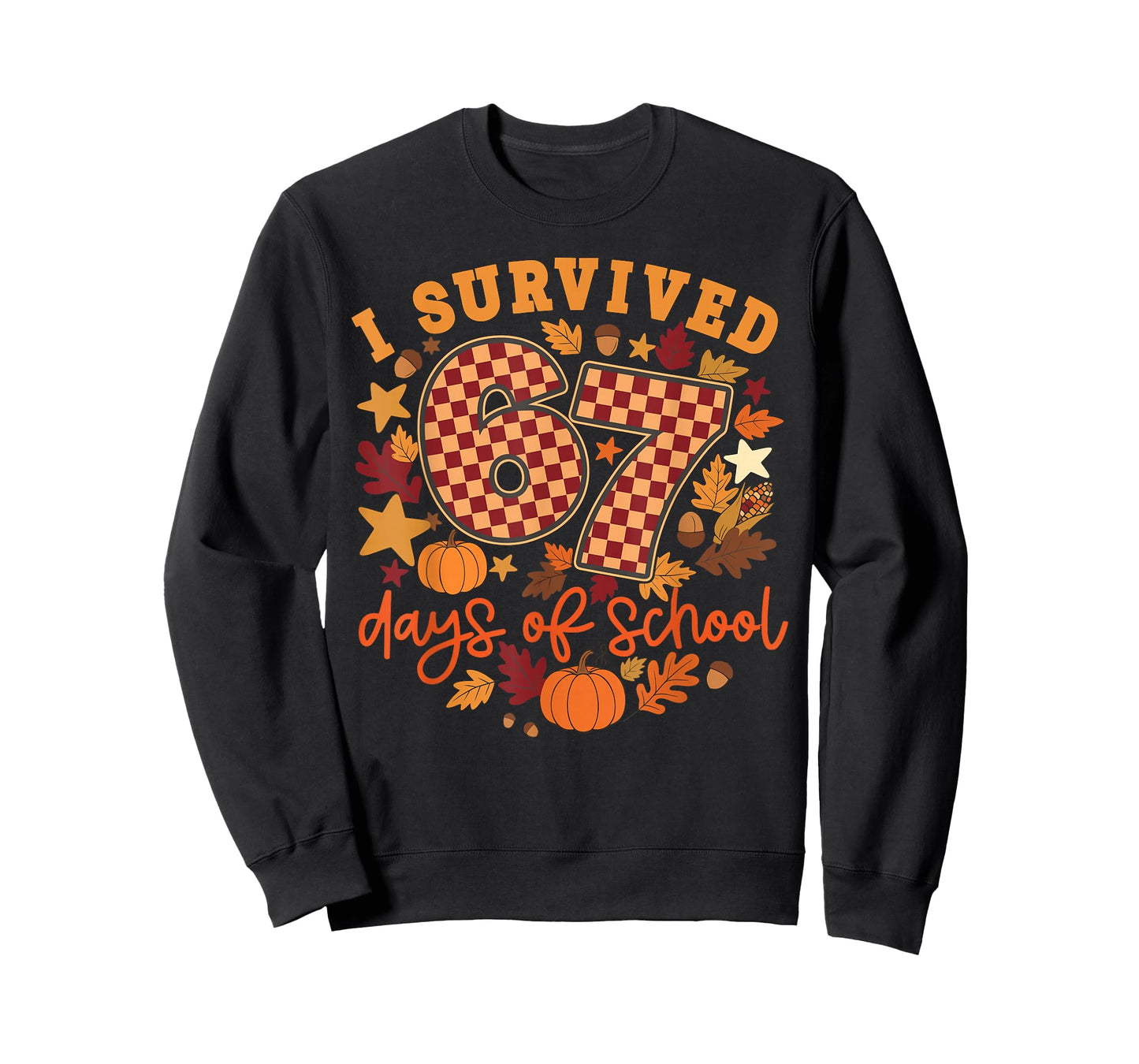 I Survived 67 Days of School Funny Teacher Thanksgiving Fall T-Shirt