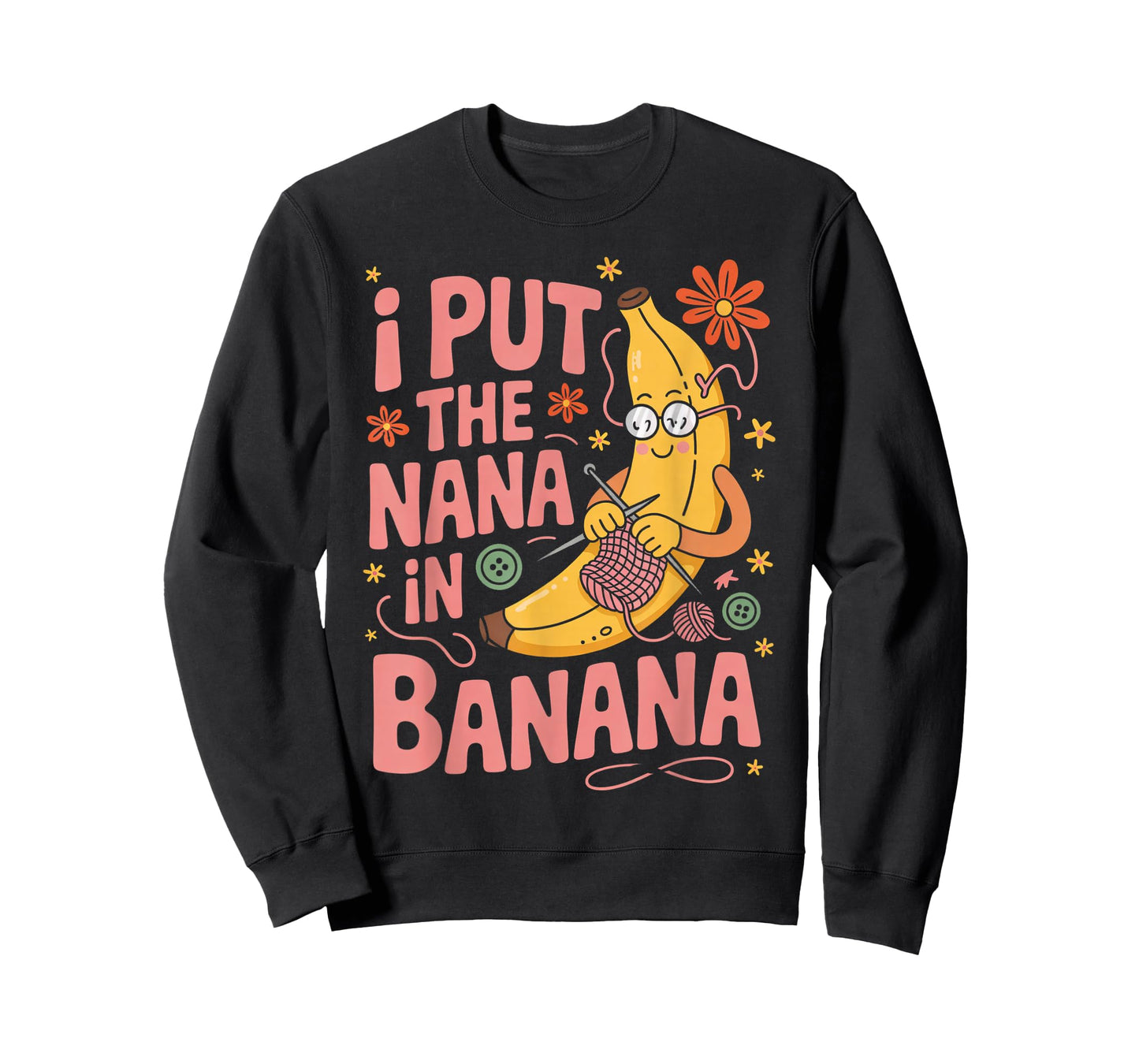 I Put The Nana In Banana Funny Groovy Grandma T-Shirt