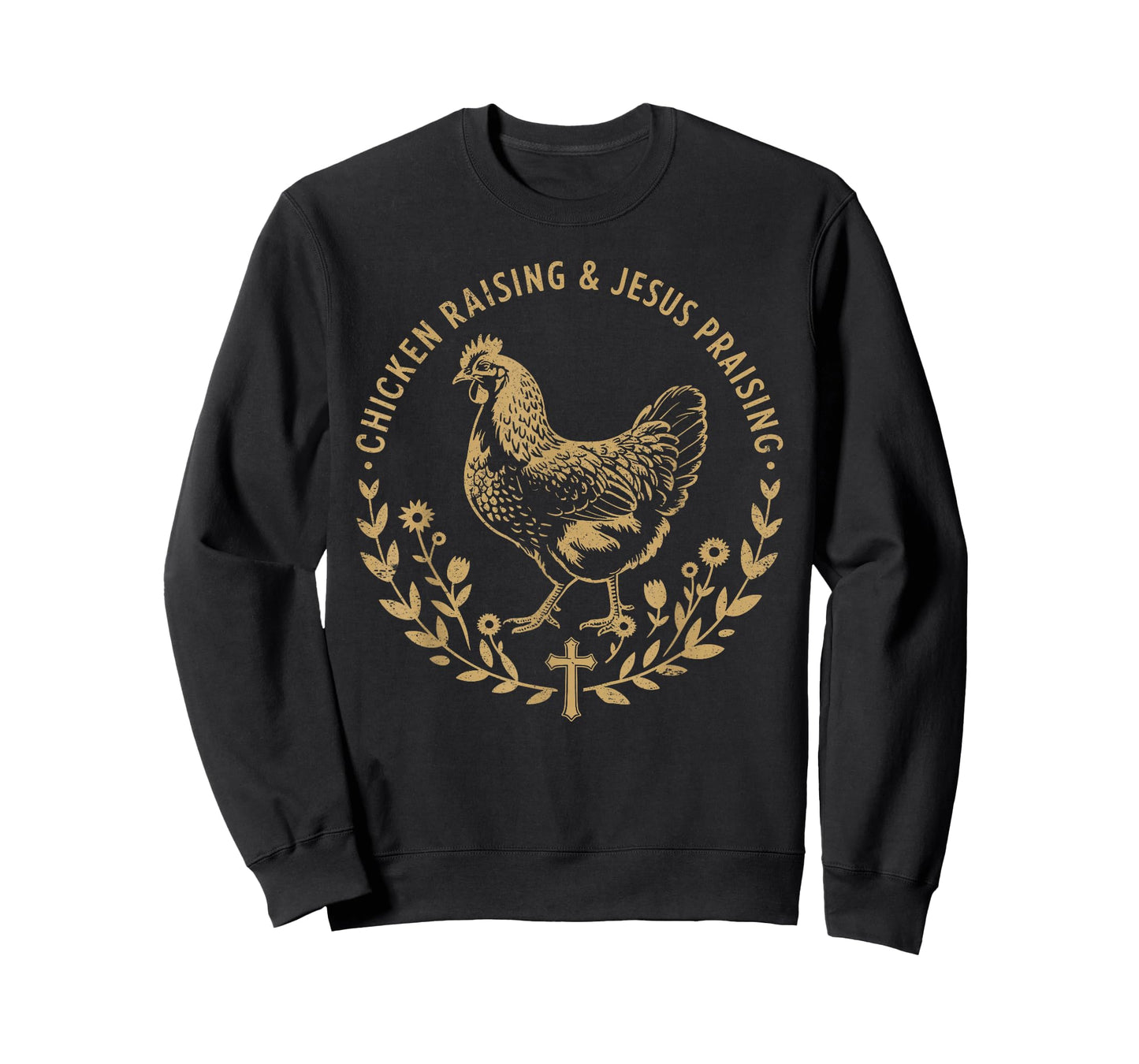 Chicken Raising & Jesus Praising Shirt Men Women T-Shirt