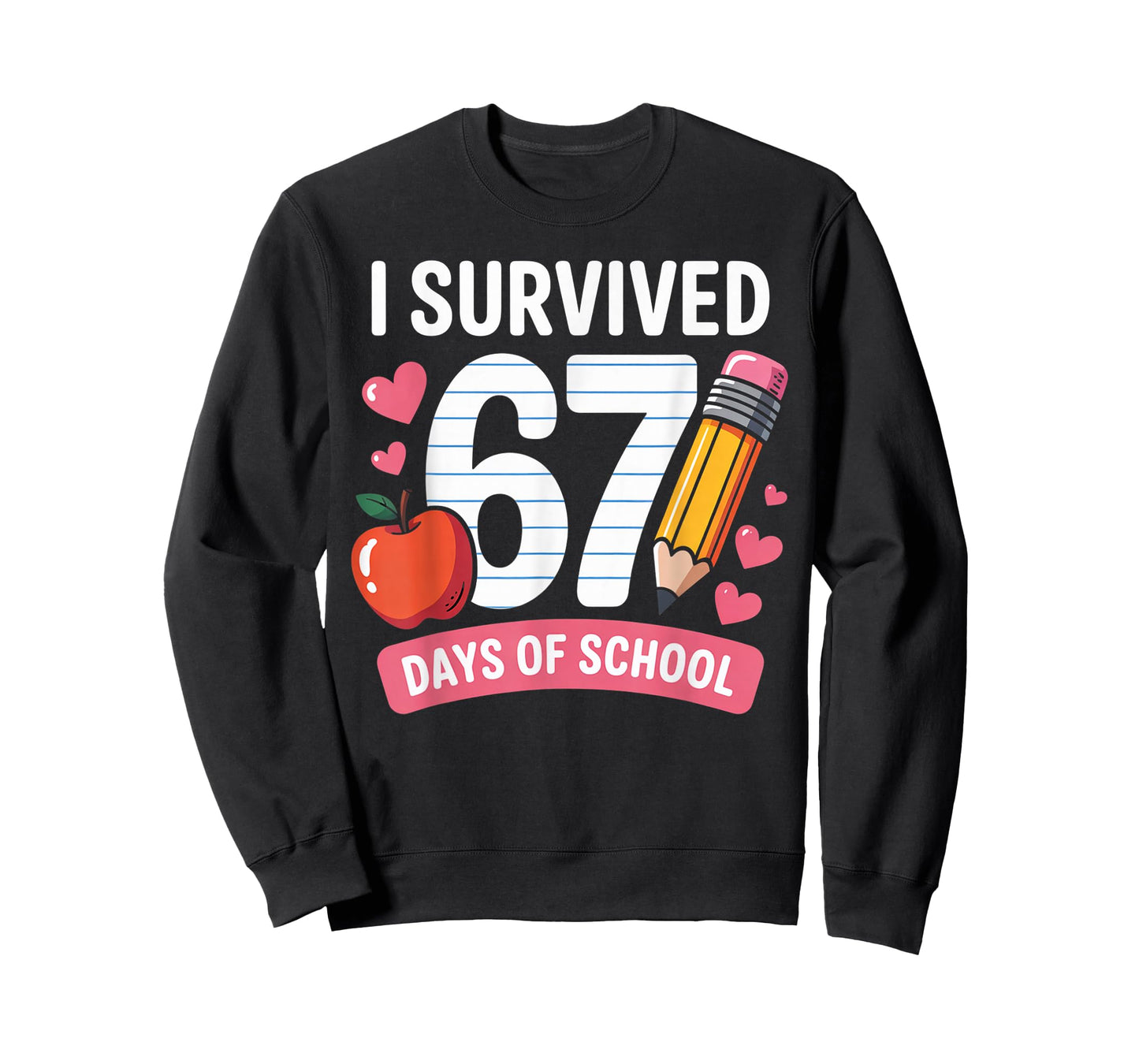 I Survived 67 Days of School Six Seven 6 7 Teacher 67 Days T-Shirt