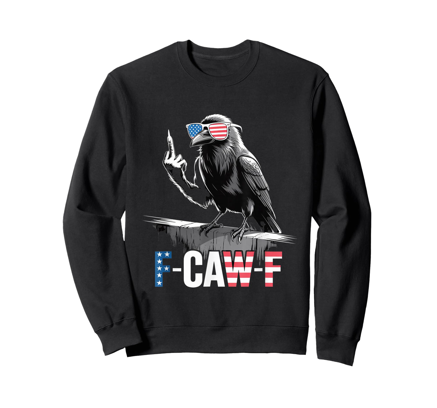 F-CAW-F USA Flag Crow Retro Patriotic Bird Middle Finger T-Shirt