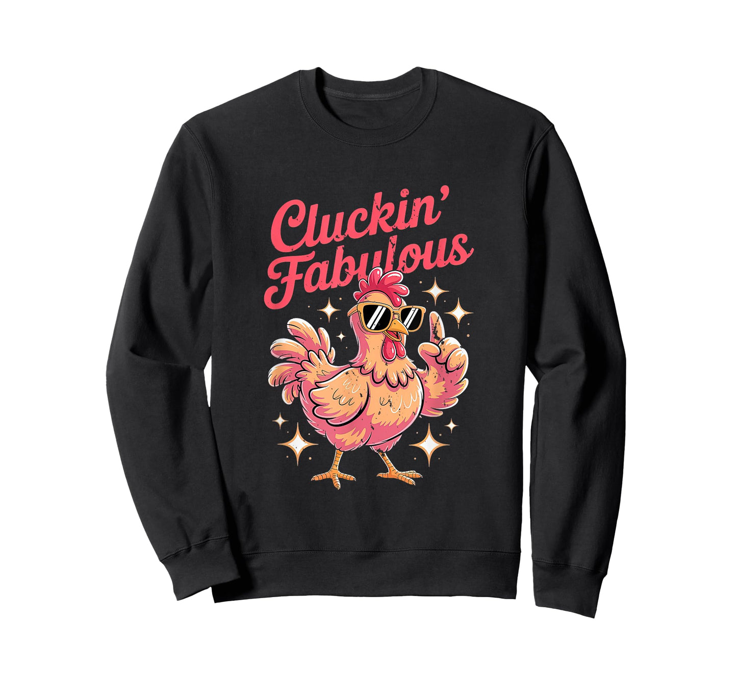 Cluckin Fabulous Funny for Chicken Lovers T-Shirt