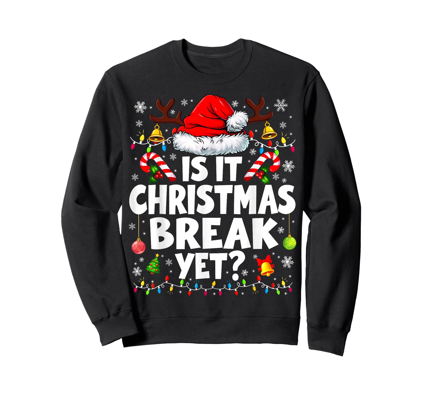 It is Christmas Break Yet Santa Pjs Pajamas Xmas Teacher T-Shirt