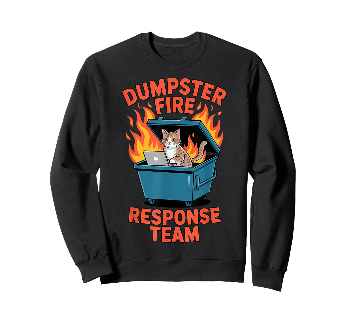 Funny Cat Dumpster Fire Response Team IT Support Humor T-Shirt