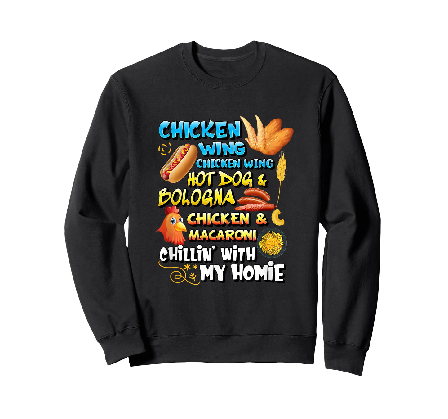 Cooked Chicken Wing Chicken Wing Hot Dog Bologna Macaroni T-Shirt