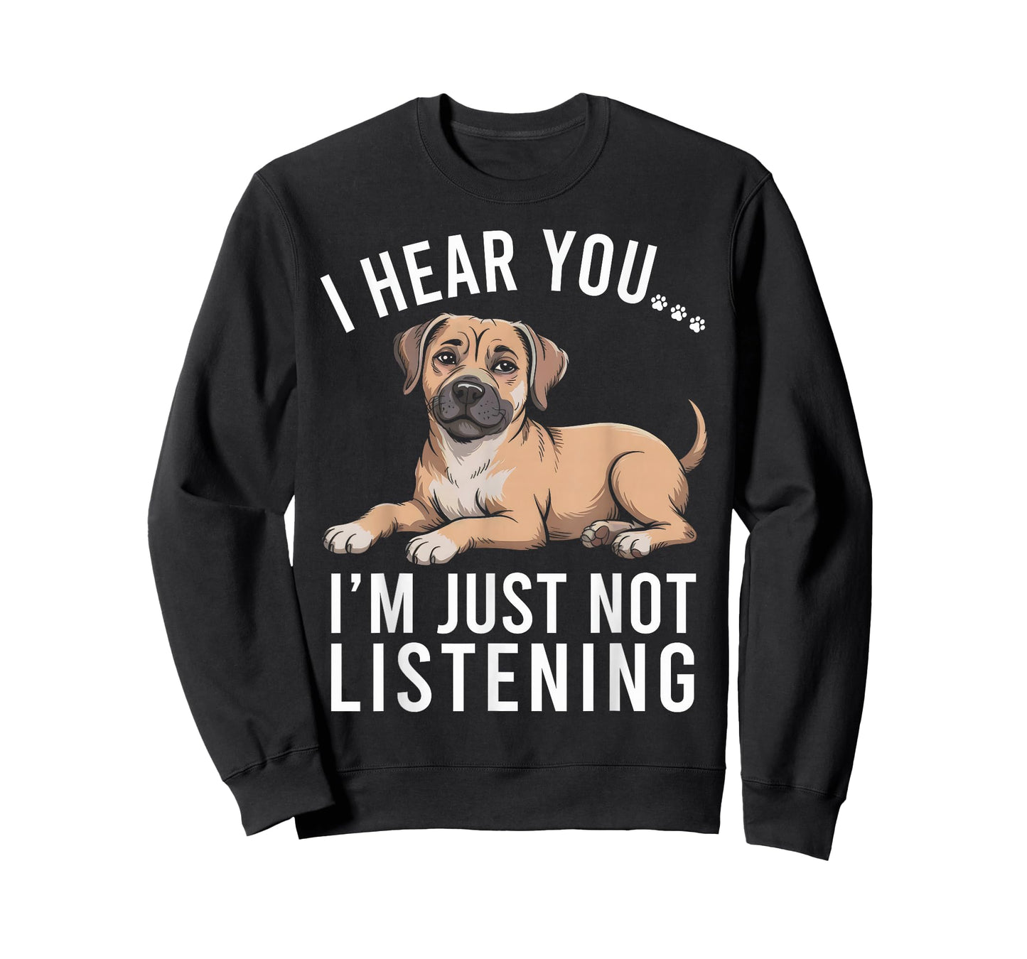 Funny Black Mouth Cur Dog I Hear You I'm Just Not Listening T-Shirt