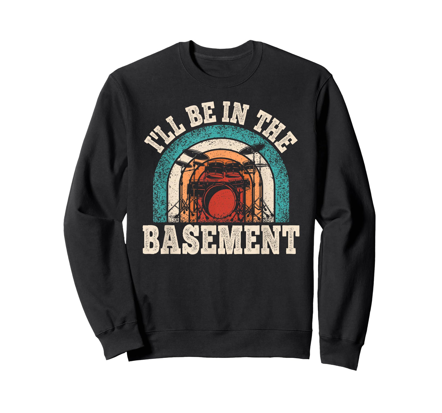 I'll Be In The Basement Drummer Funny Drumming Lover Drum T-Shirt