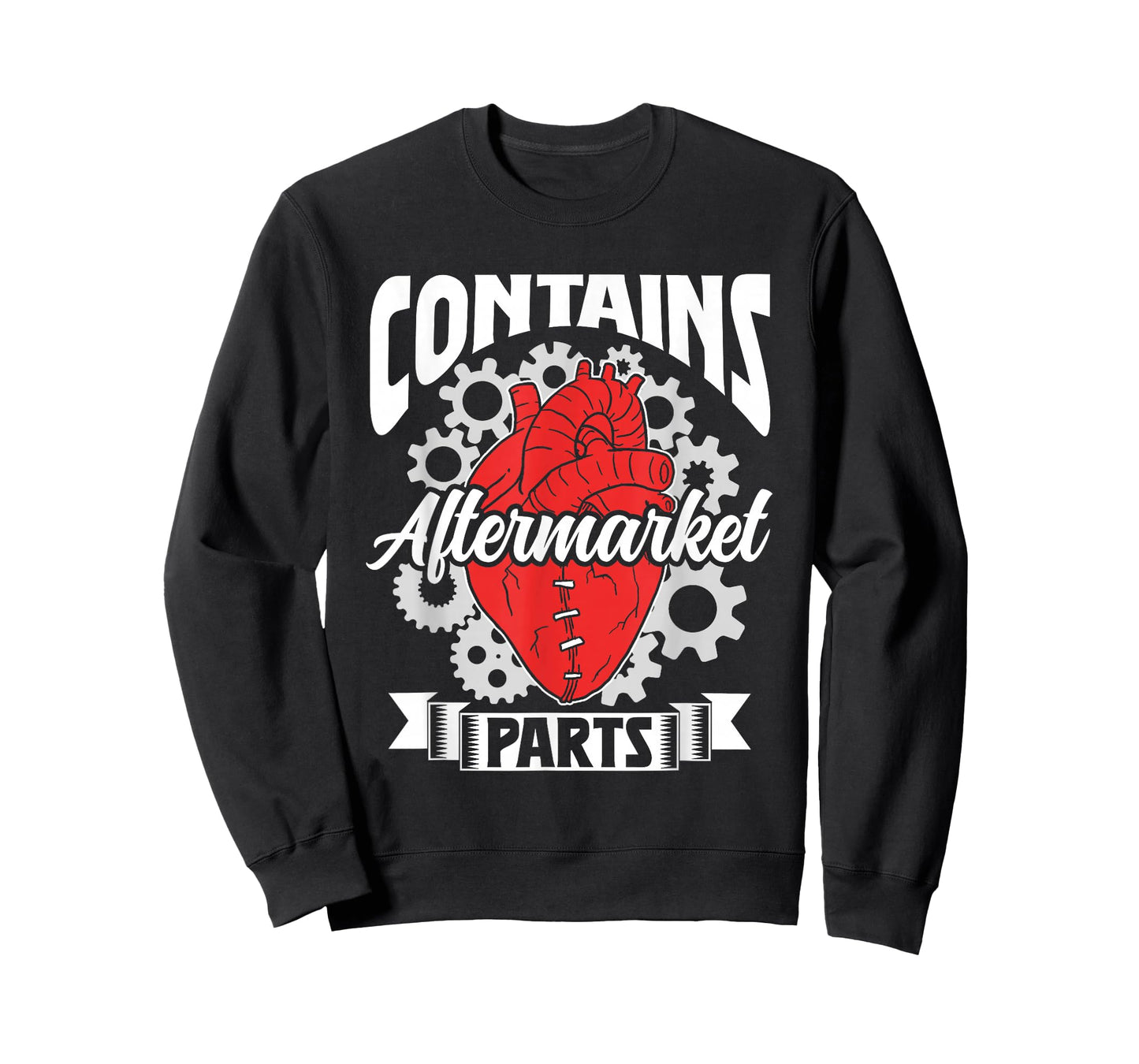 Contains Aftermarket Parts Operation Patient Heart Surgery T-Shirt