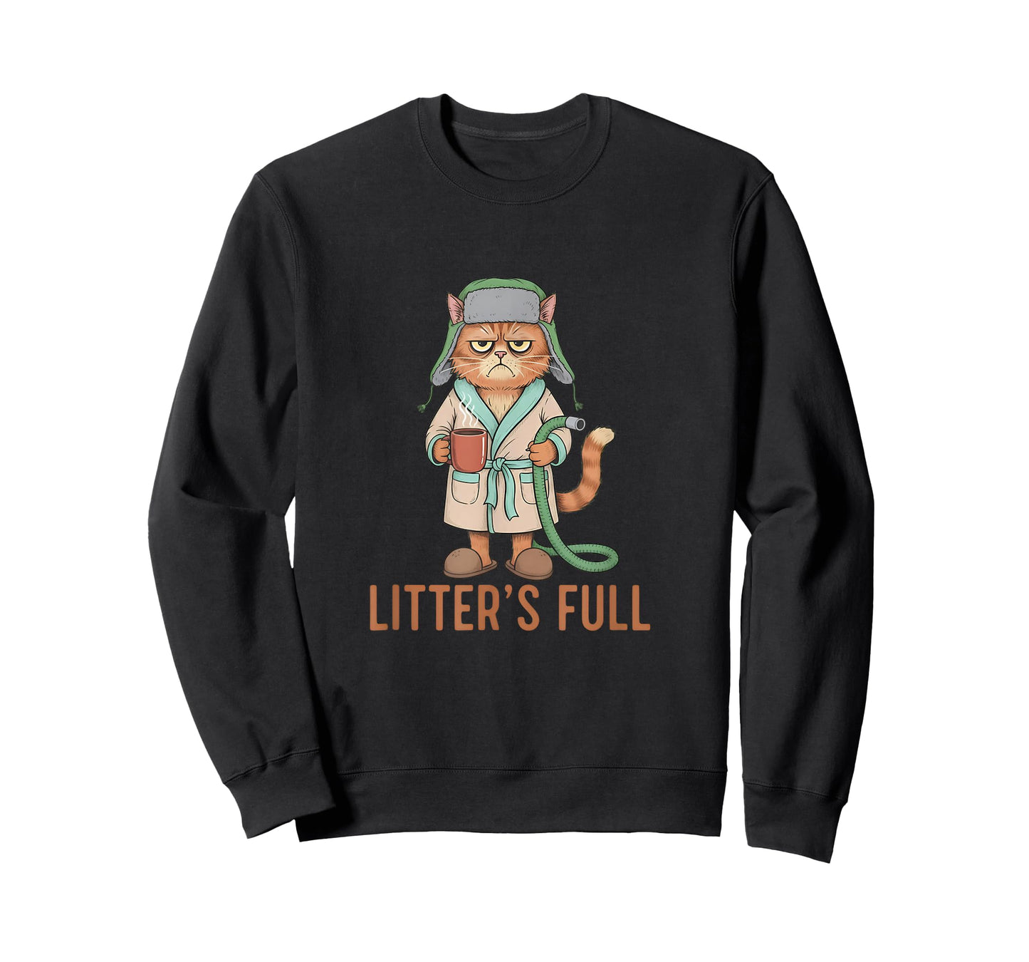 Funny Litter’s Full Cat Parody Litter’s Full Funny Meme Cat T-Shirt