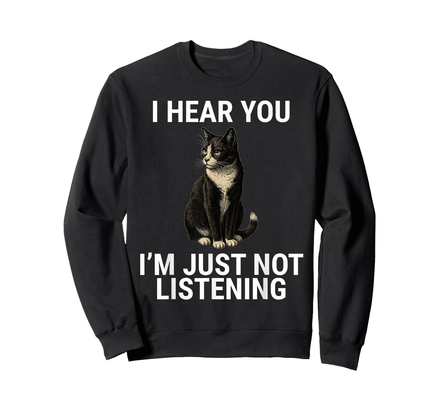 I Hear You I'm Just Not Listening Tuxedo Cat Funny T-Shirt