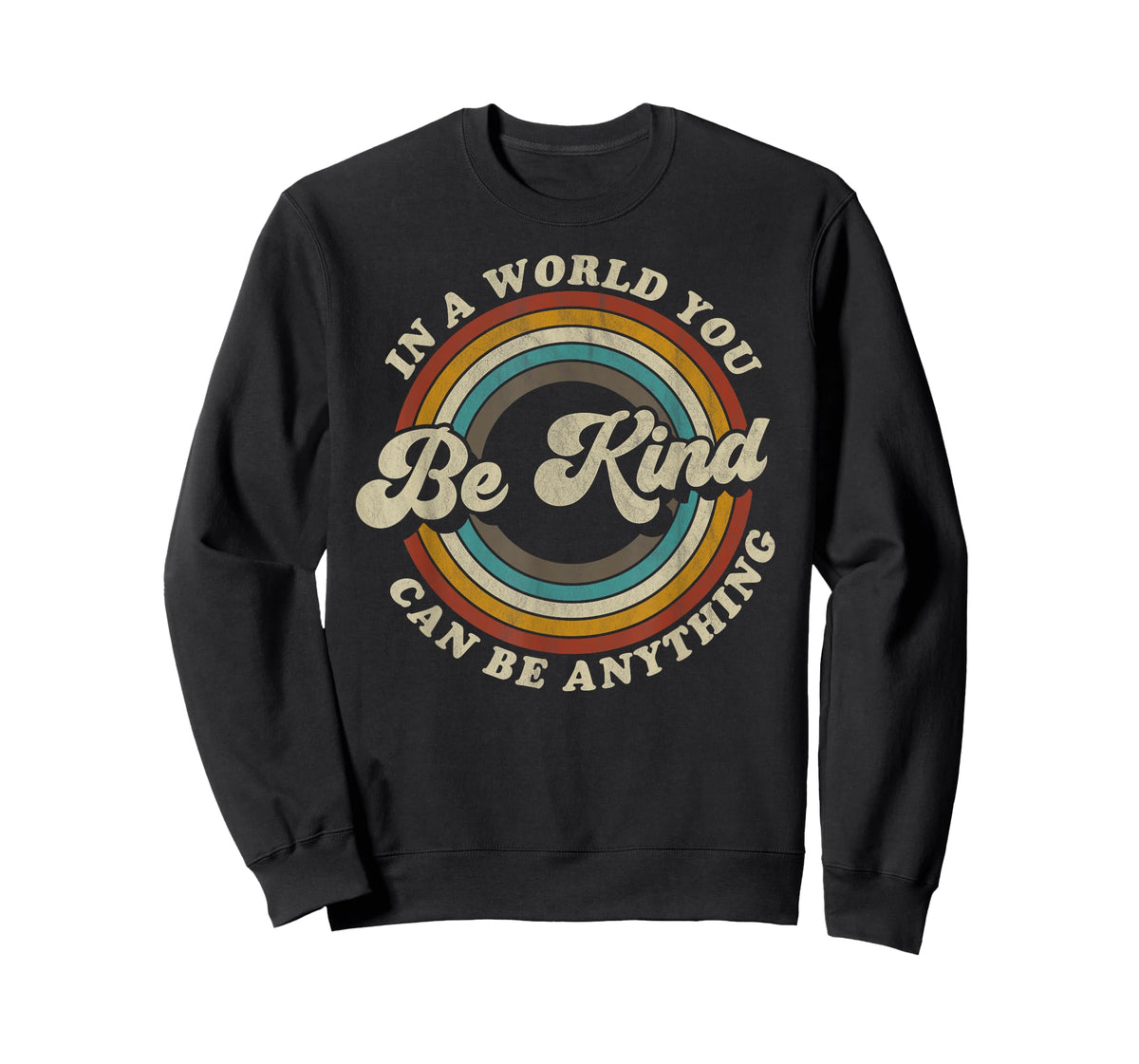 Be Kind In A World Where You Can Be Anything Kidness retro T-Shirt