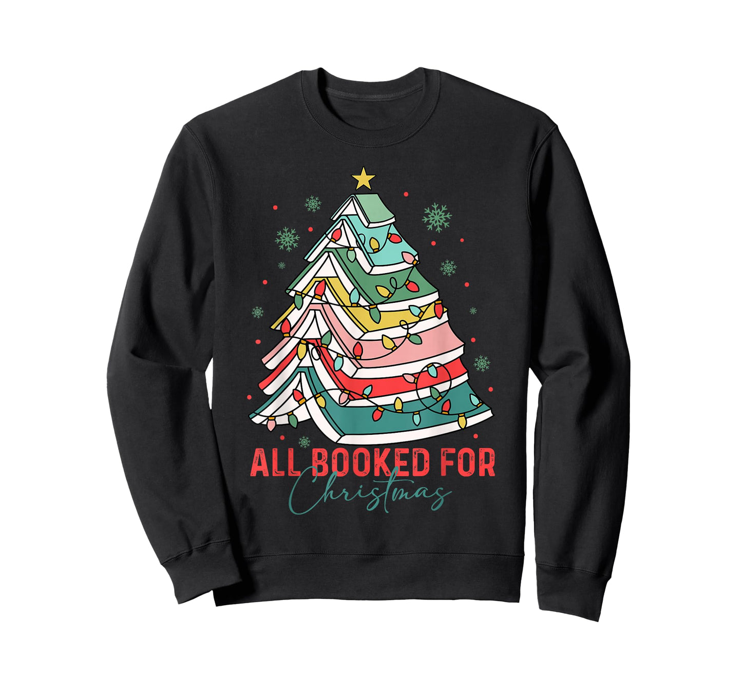 All Booked for Christmas Book Lovers Xmas Tree Lights Funny T-Shirt