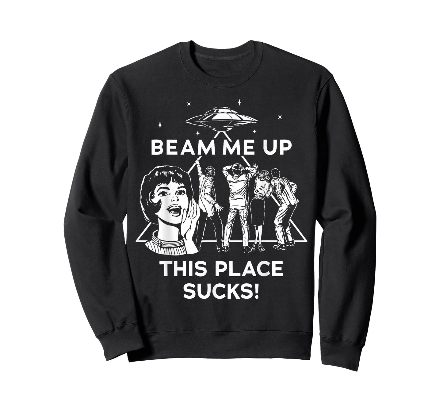 Beam Me Up This Place Sucks T-Shirt