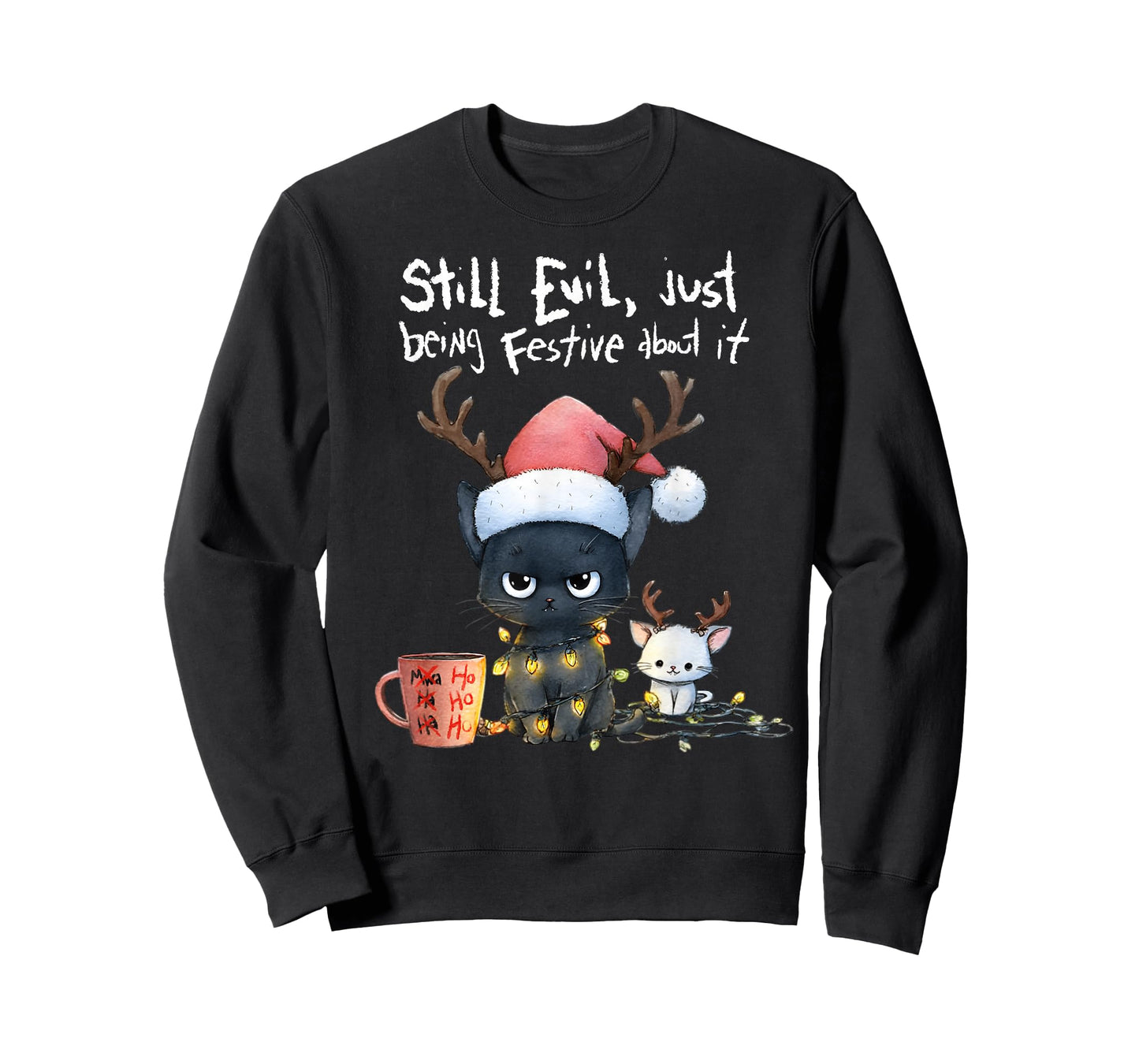 Still Evil Just Being Festive About It Funny Cat Christmas T-Shirt