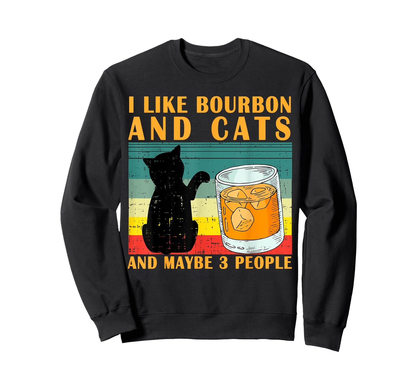 I like bourbon and Cats and maybe 3 people gift T-Shirt