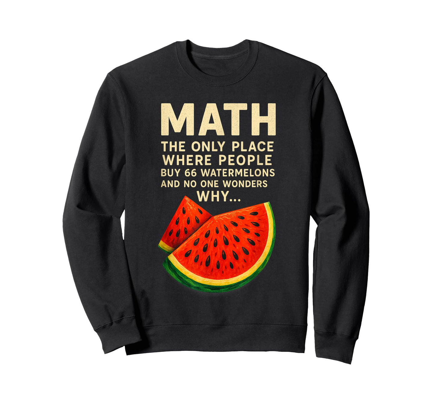 Math and Watermelons Mathematics Calculation Numbers T-Shirt