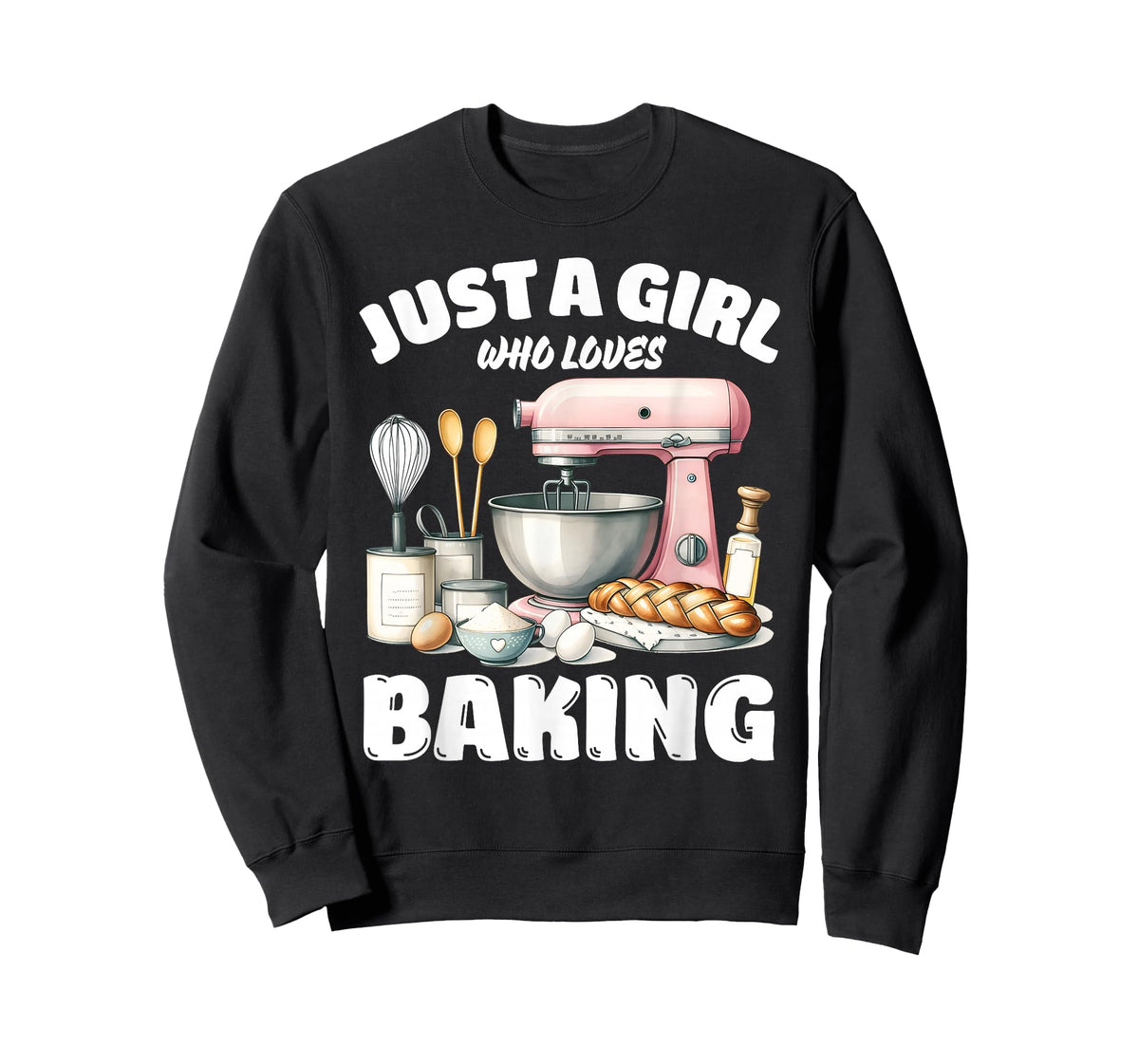 Just A Girl Who Loves Baking, Baking Lover T-Shirt
