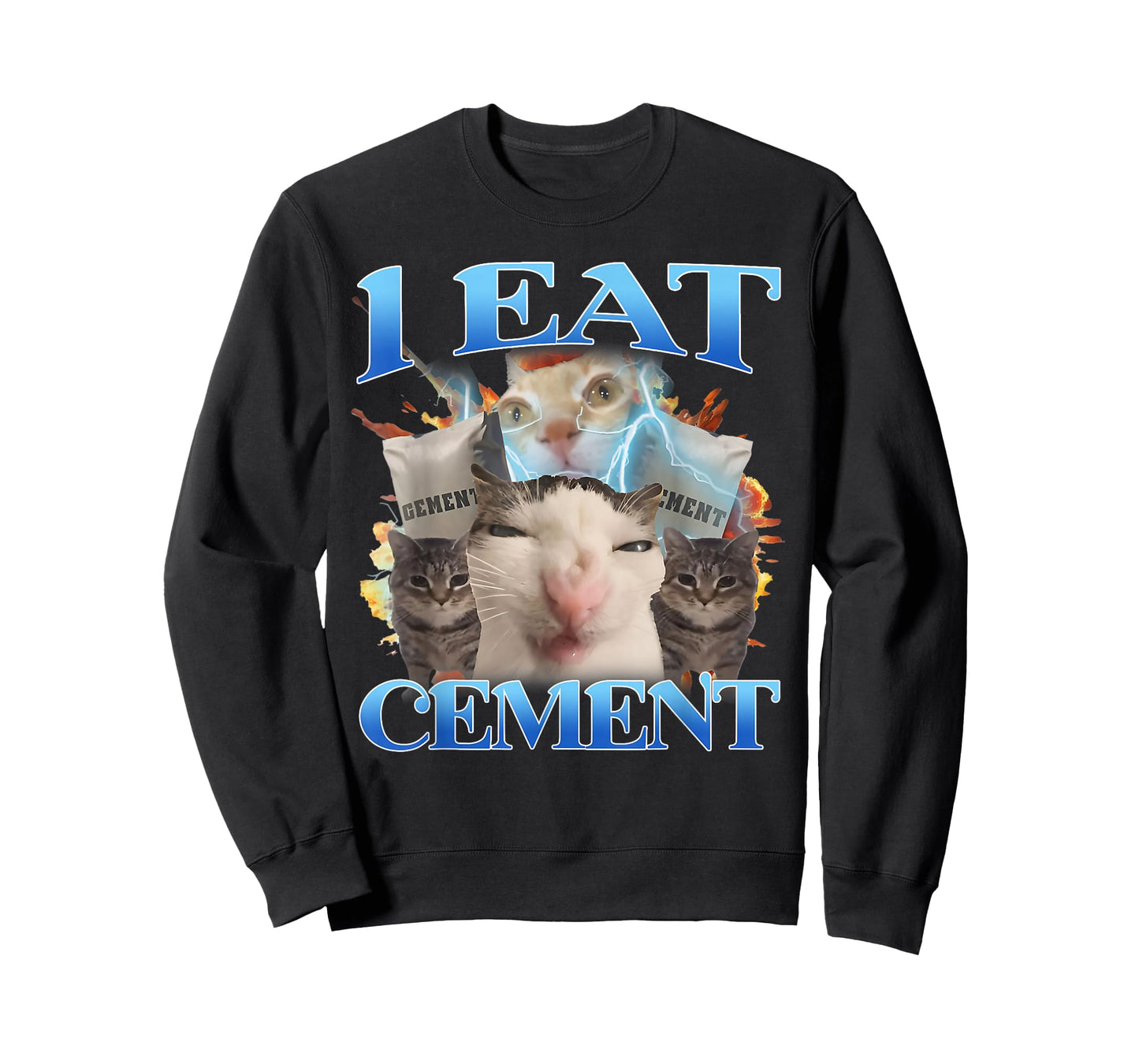 I Eat Cement Funny Cat Meme Men Women Kids Humor T-Shirt