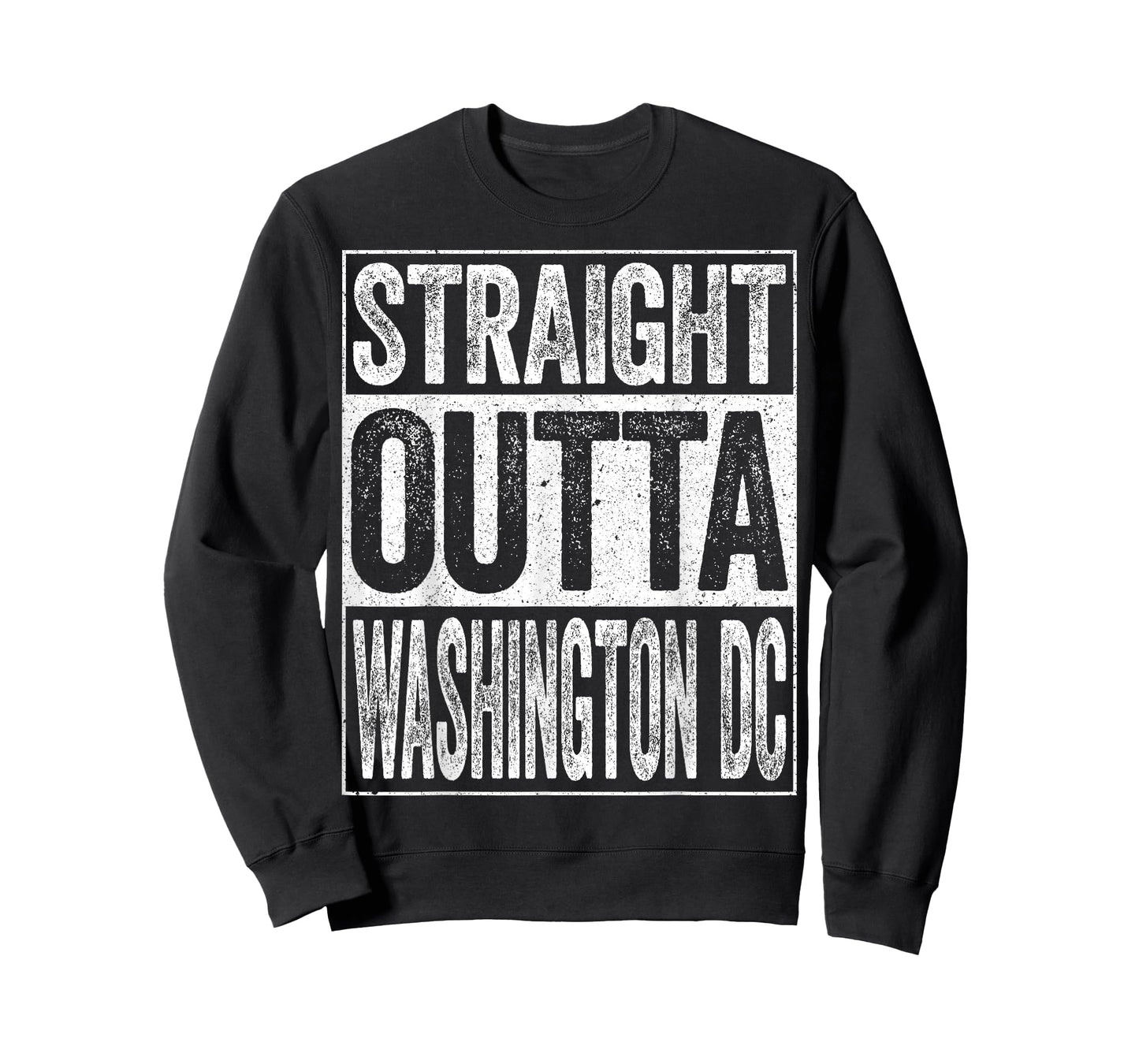 Straight Outta Washington DC T-Shirt District of Columbia T-Shirt