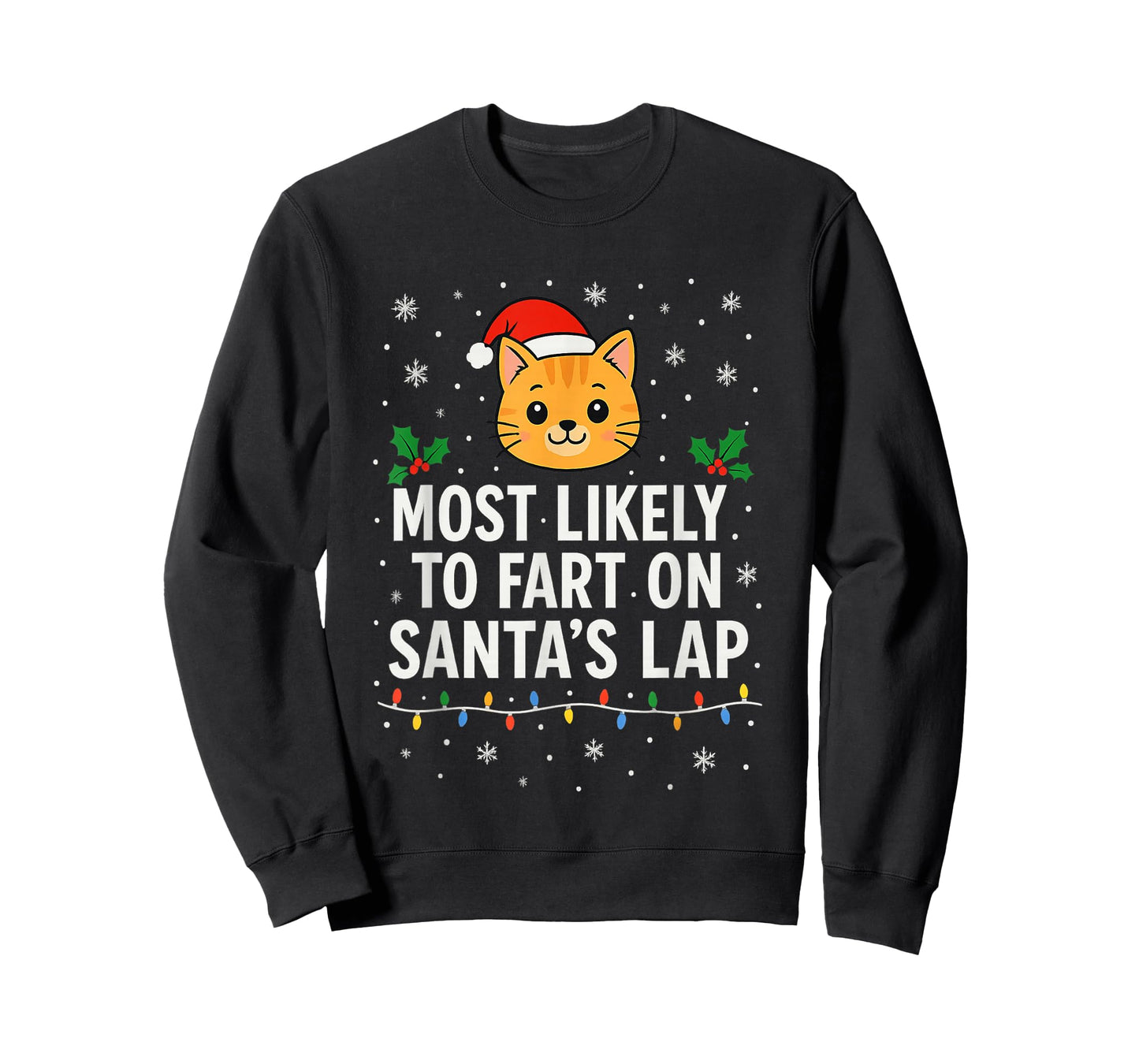 Most Likely to Fart on Santa's Lap Cat Holiday Fun T-Shirt