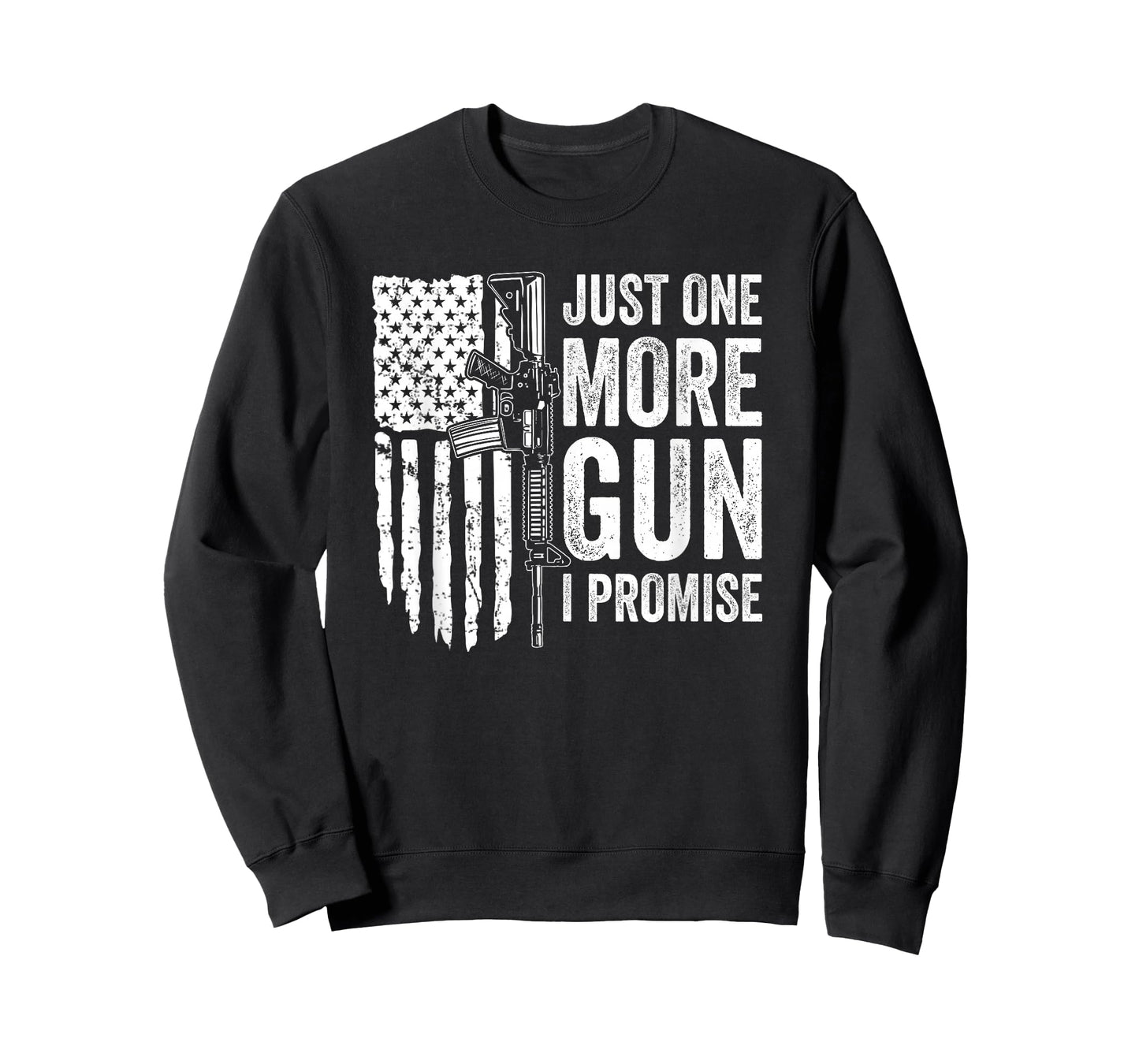 Just One More Gun I Promise USA Patriotic Funny Guns Lover T-Shirt