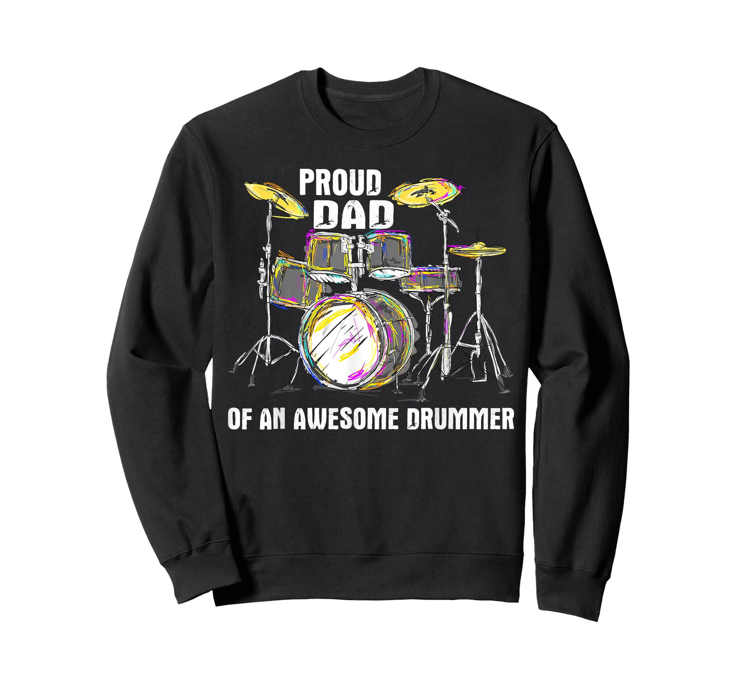Proud Dad of An Awesome Drummer - Father of Drum Musician T-Shirt