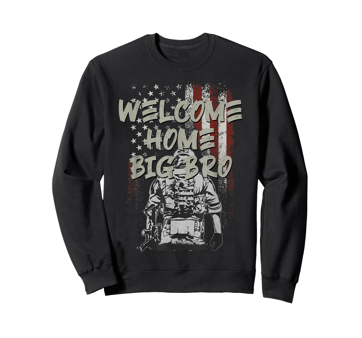 Welcome Home Big Bro Proud Family Of Hero Soldier Army Men T-Shirt