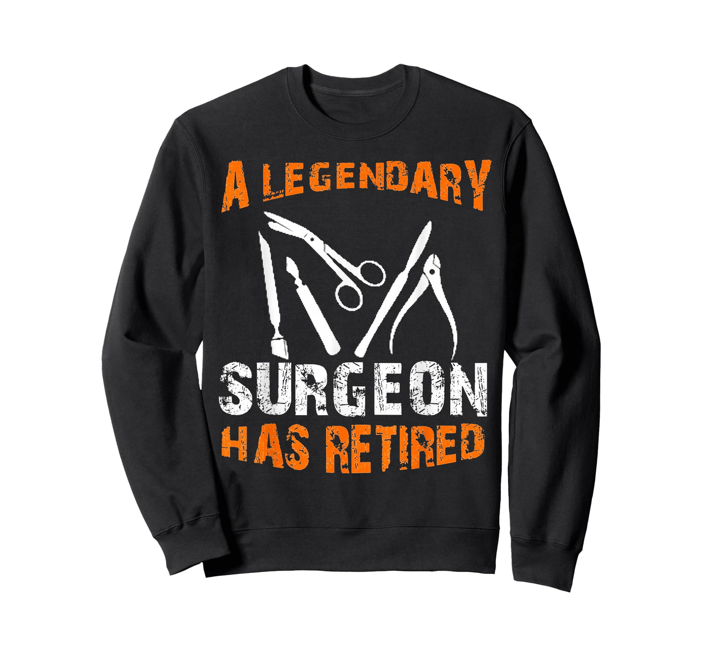 A Legendary Surgeon Has Retired Funny Retirement Party T-Shirt