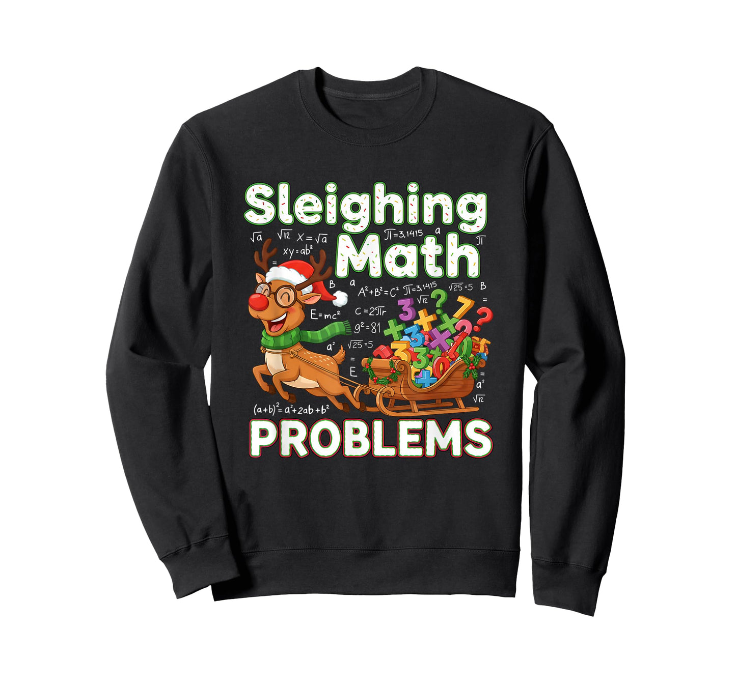 Sleighing Math Problems Christmas Funny Math Teacher Xmas T-Shirt