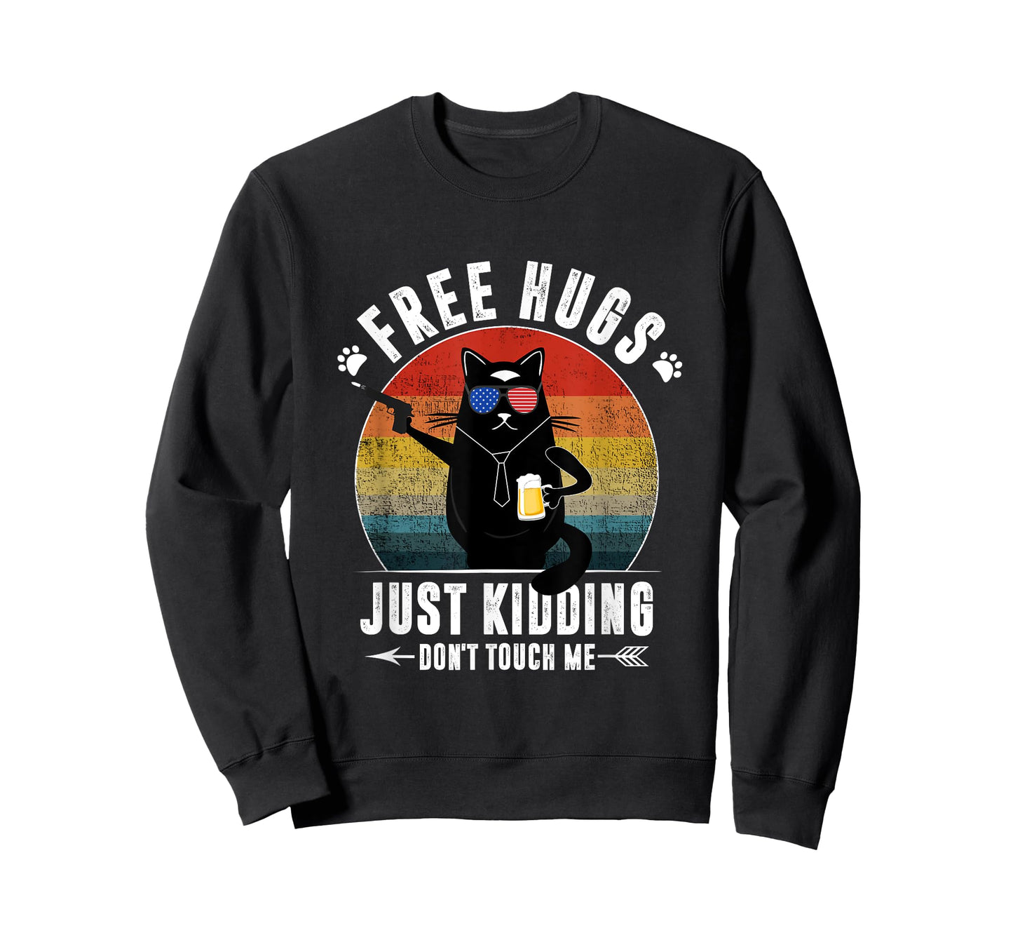 Free Hugs Just Kidding Don't Touch Me Sarcasm Funny Cat Beer T-Shirt