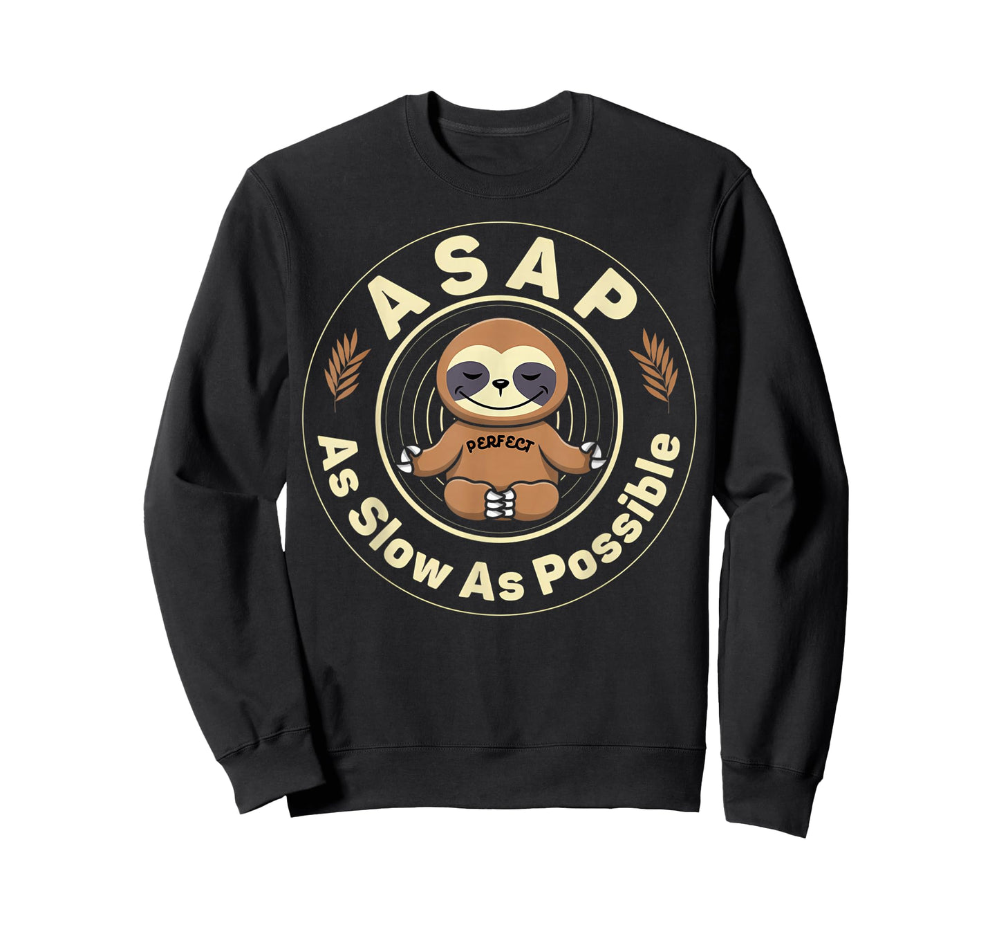 ASAP As Slow As Possible Shirt Sloth Nightdress Men Women T-Shirt