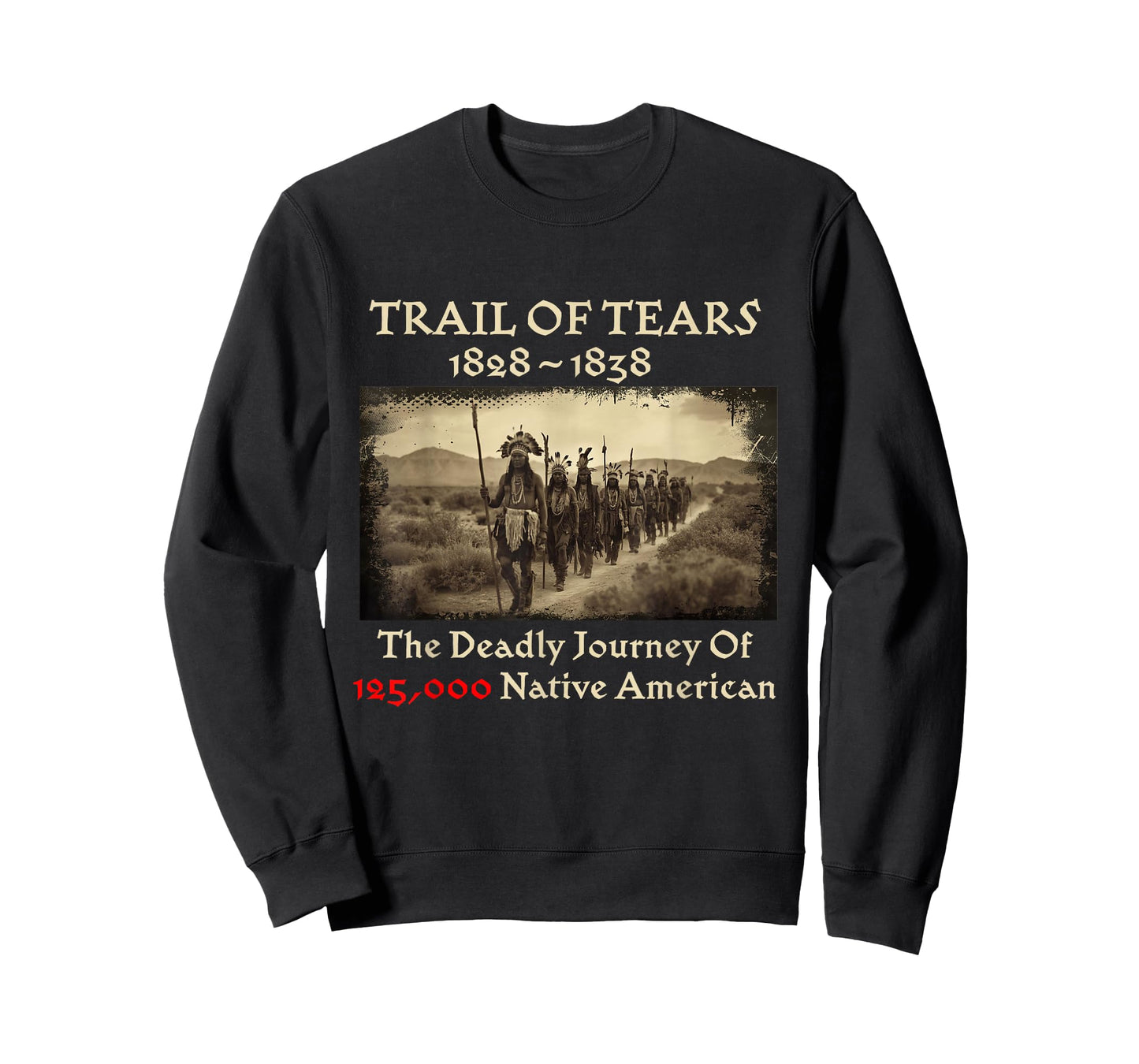 Trail of Tears The Deadly Journey of Native American Day T-Shirt