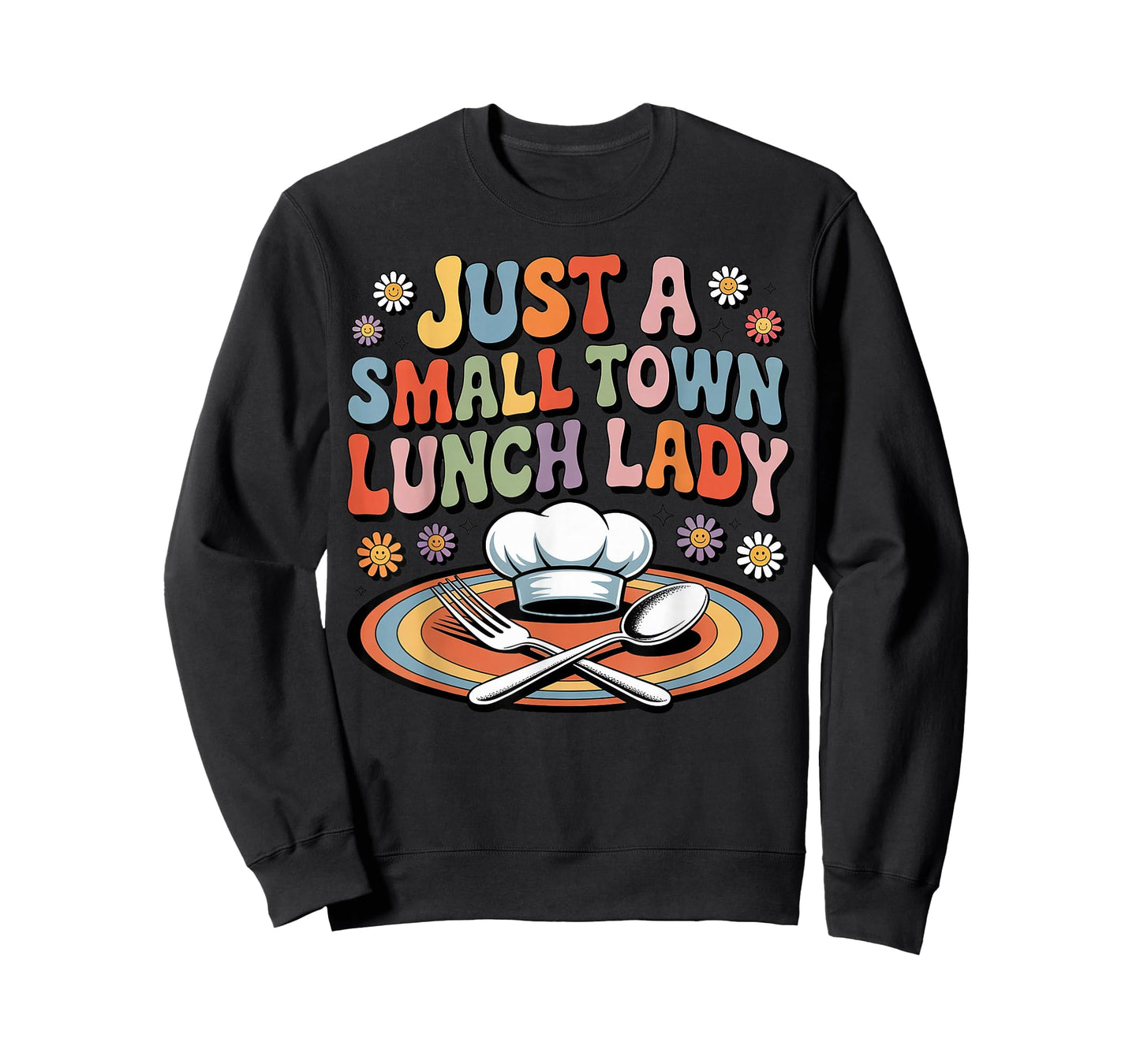 Cooking School Worker Cafeteria Small Town Lunch Lady T-Shirt