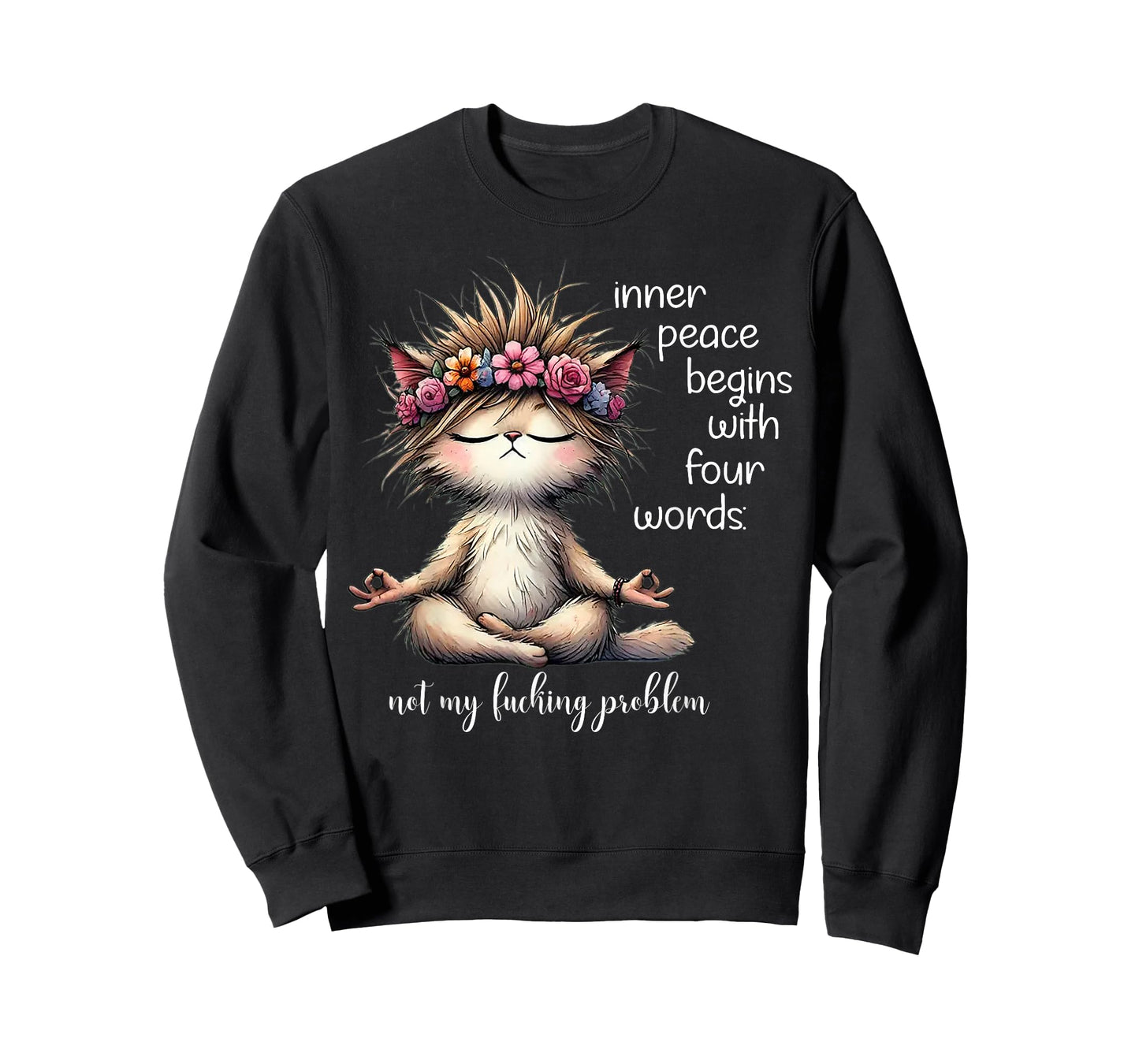 Meditating Cat Inner Peace Begins With Four Word Not My Fuck T-Shirt