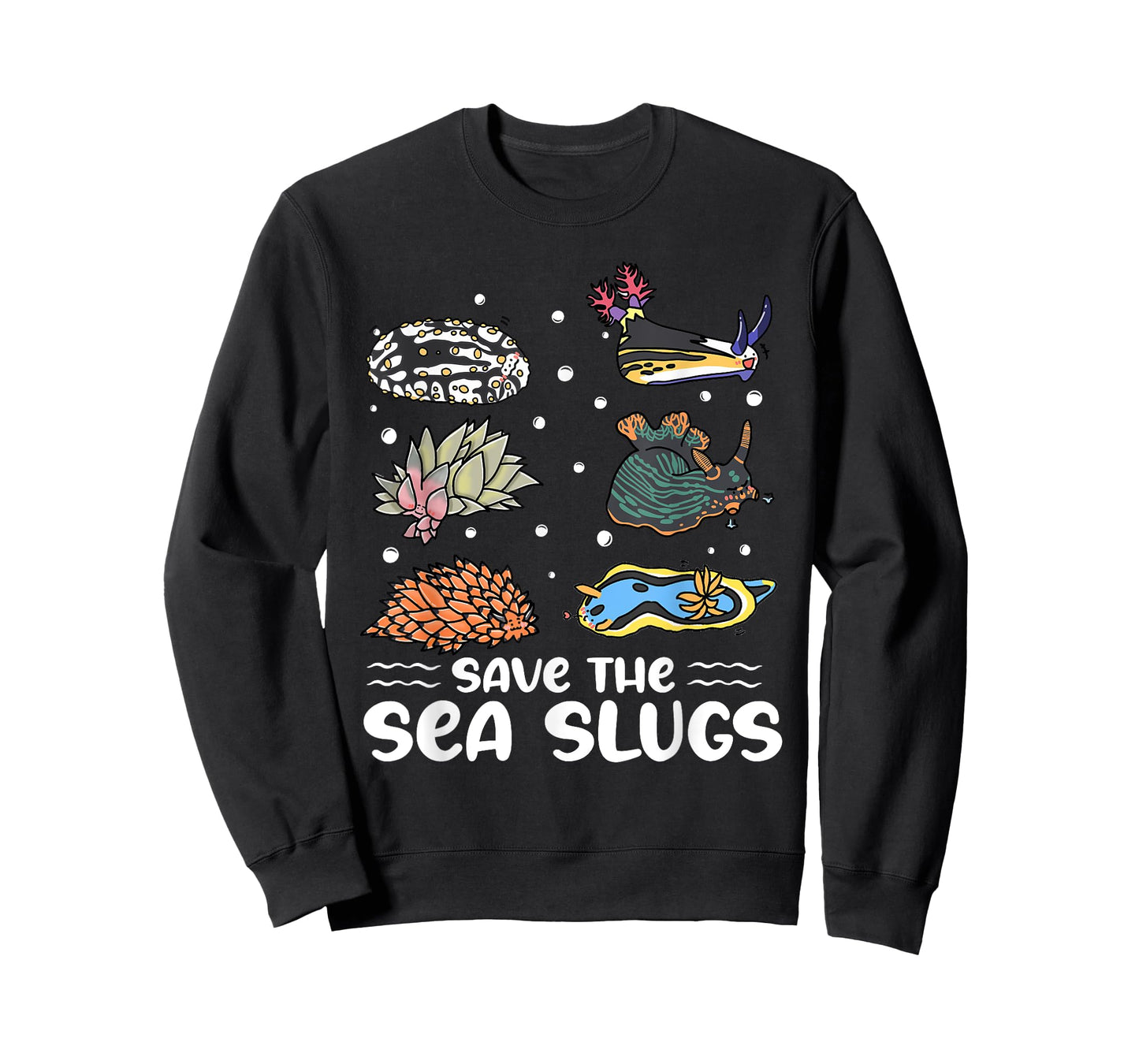 Save the sea slugs Design for a Sea Slug lover T-Shirt