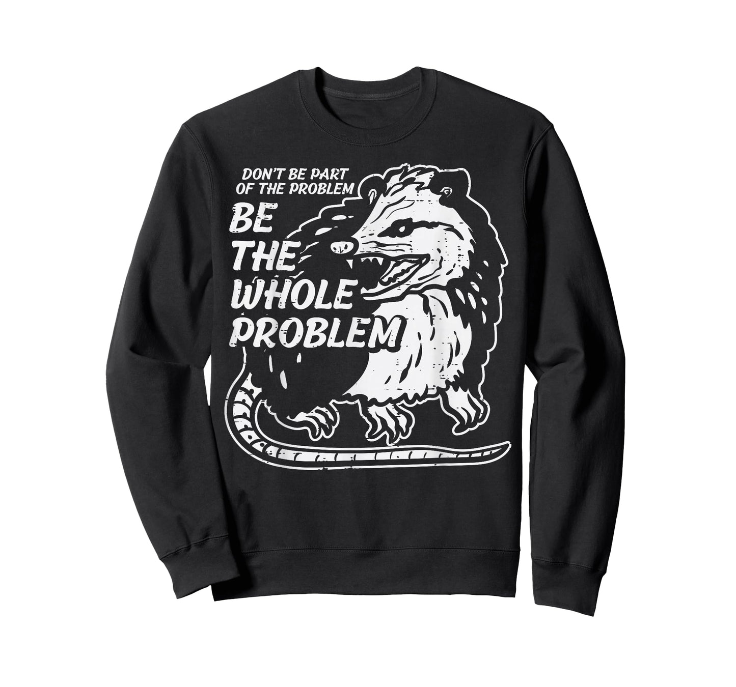Opossum Dont Be Part of Problem Funny Possum Men Women Kids T-Shirt