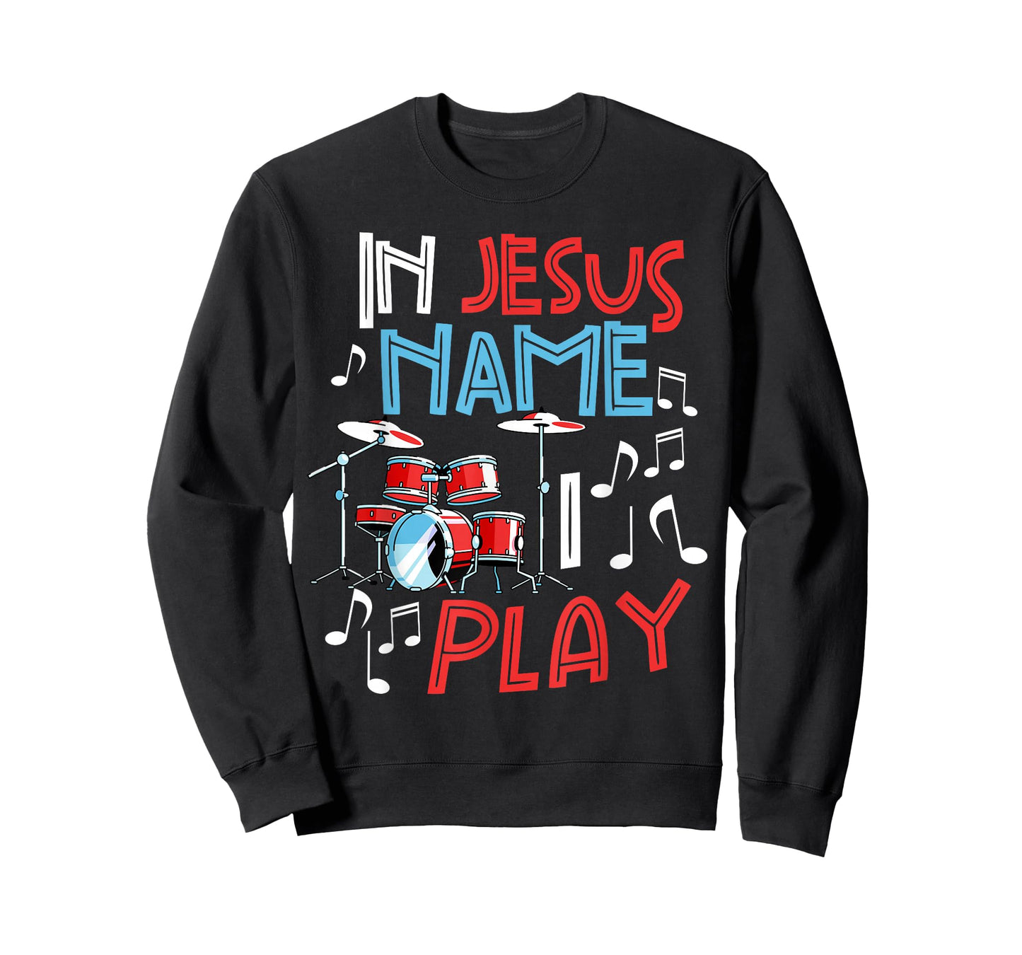 In Jesus Name I Play Christian Church Music Drums Player T-Shirt