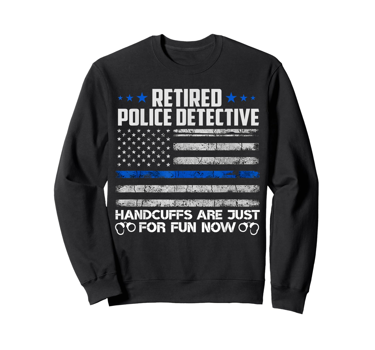 Retired Police Detective Handcuffs Just For Fun Now Usa Flag T-Shirt