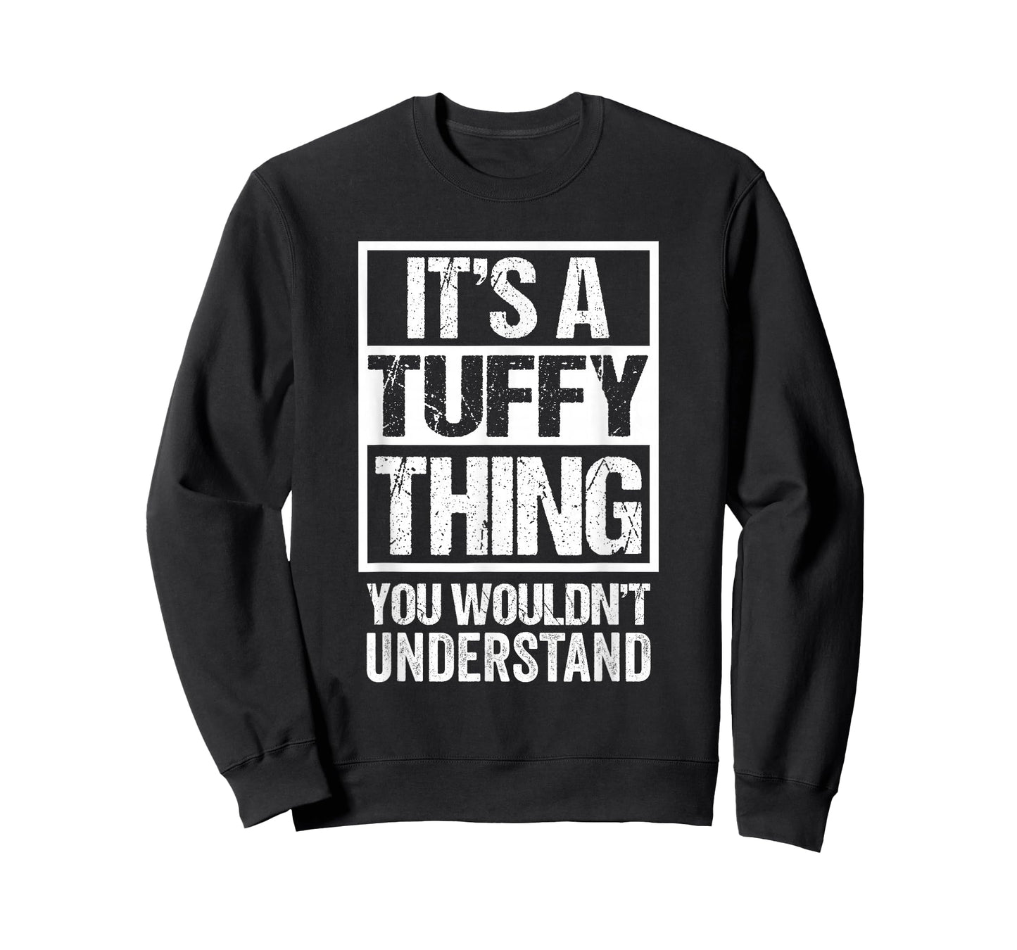 It's A Tuffy Thing You Wouldn't Understand Pet Name T-Shirt