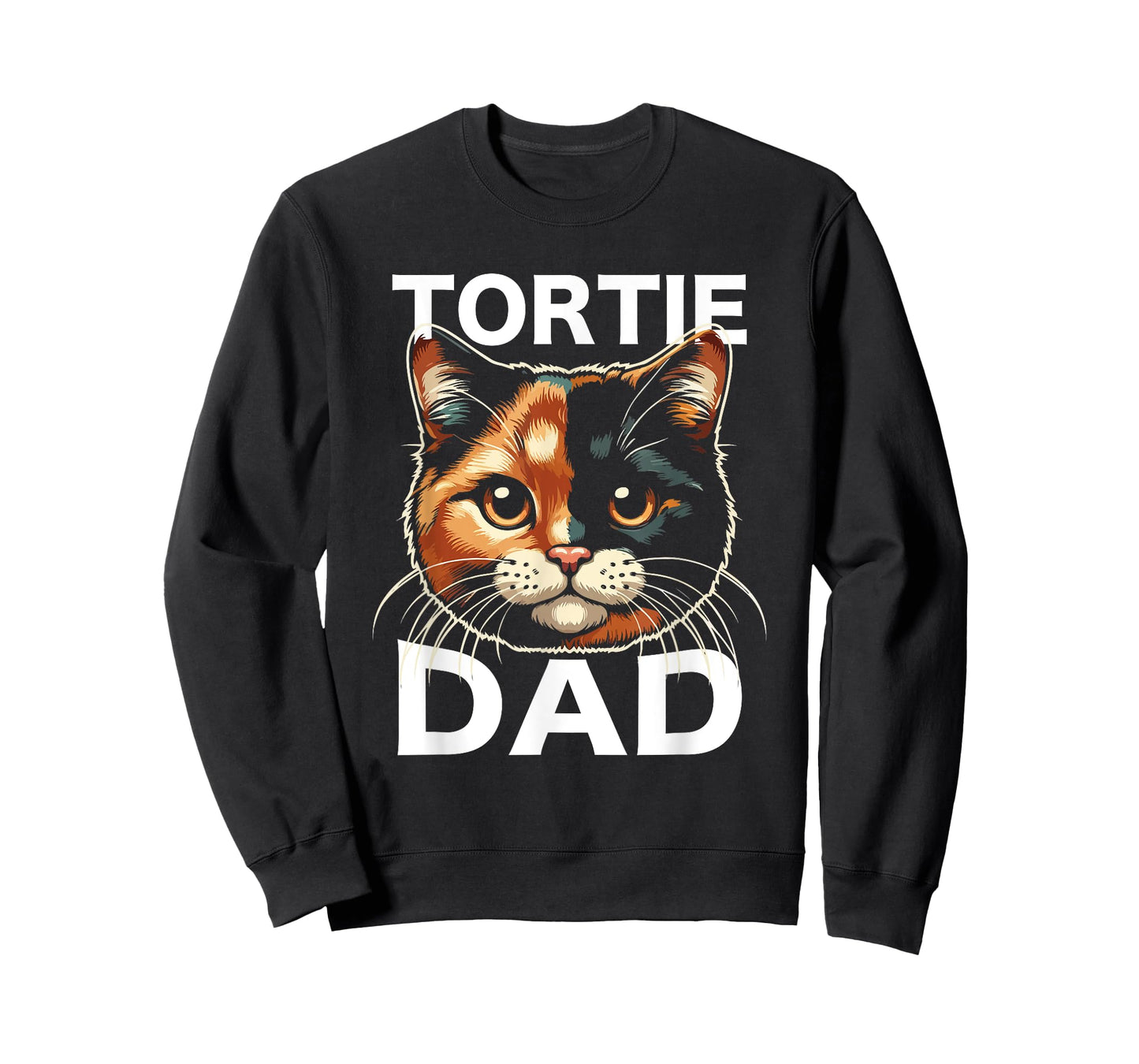 Tortie-Cat Dad Funny Cute Tortie-Cat Owner Tortie-Dad Men Women T-Shirt