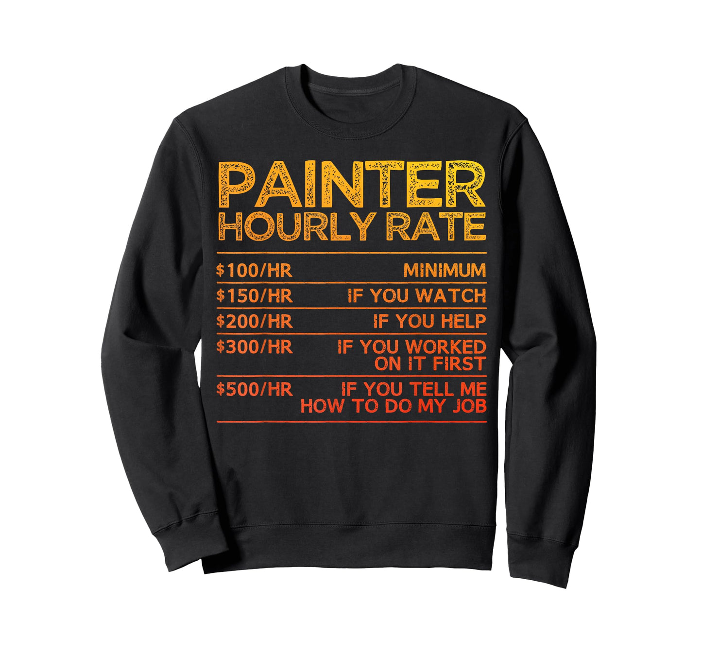 Cool Painter Art for Men Women Painting Job House Painter T-Shirt