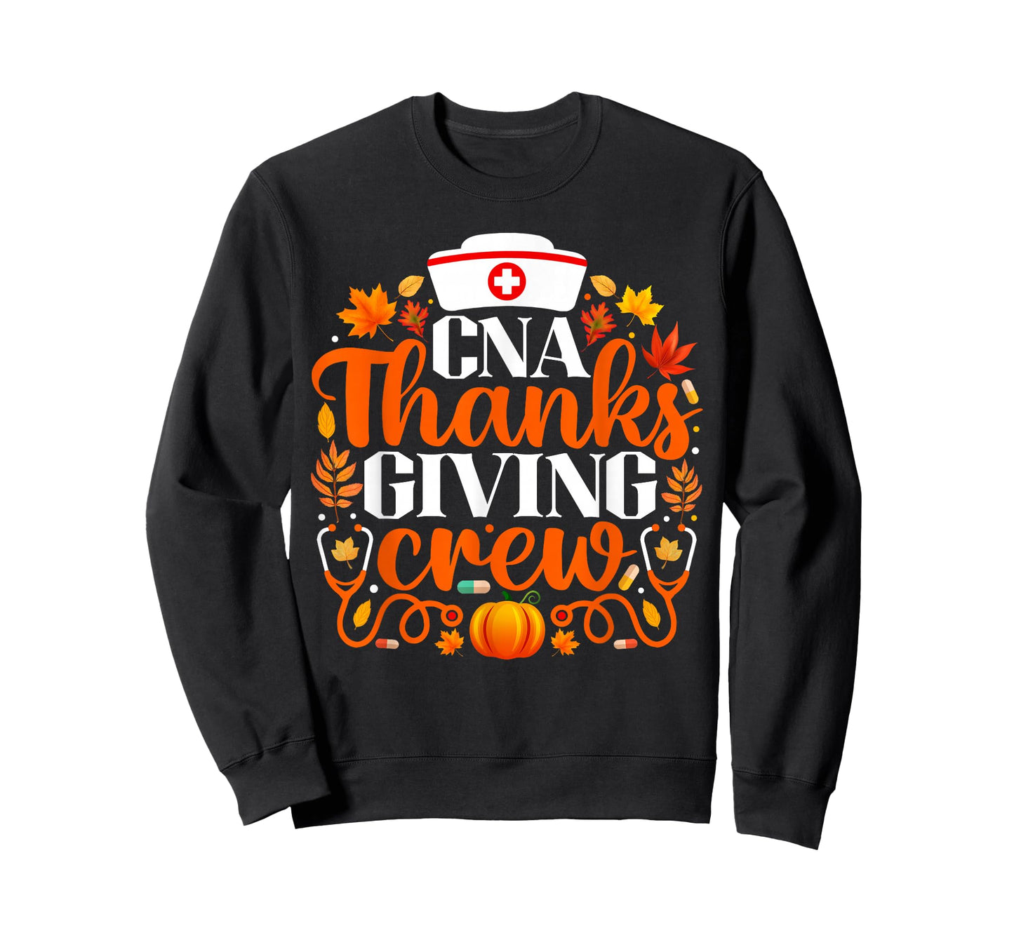 CNA Thanksgiving Nurse Crew Funny Thanksgiving T-Shirt