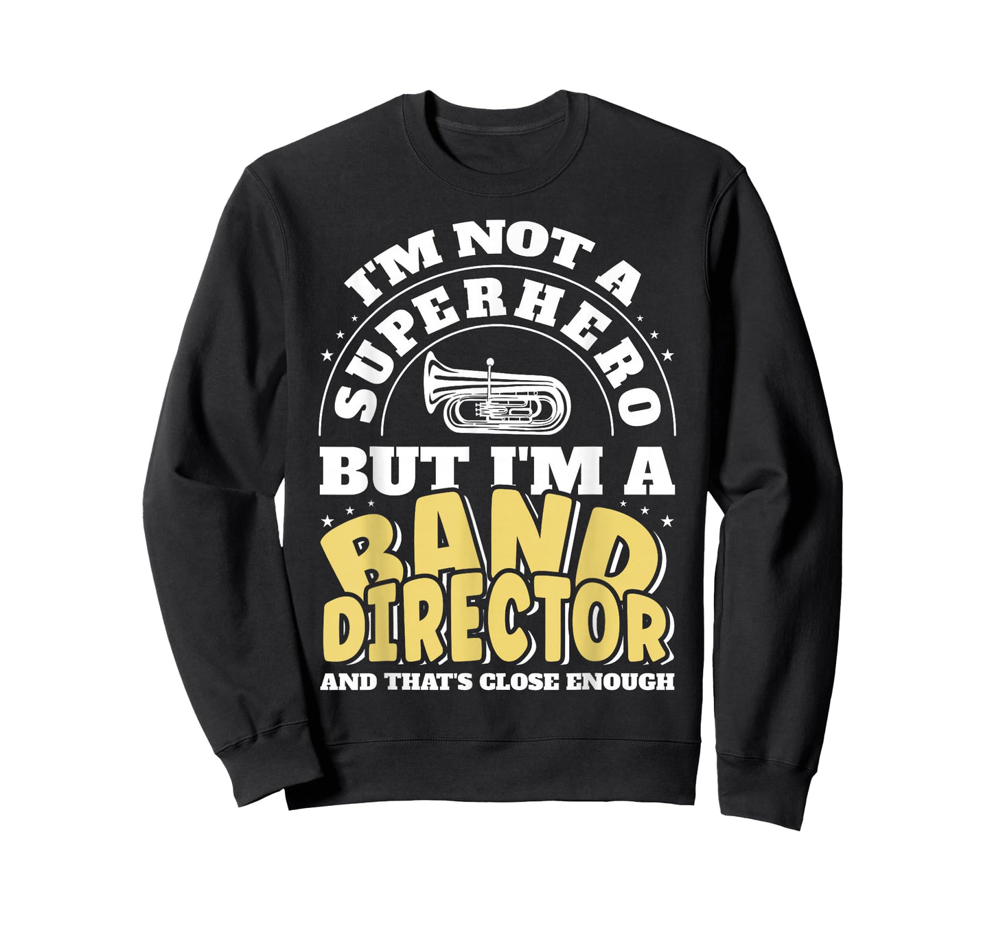 Band Director Superhero Funny Marching Band T-Shirt