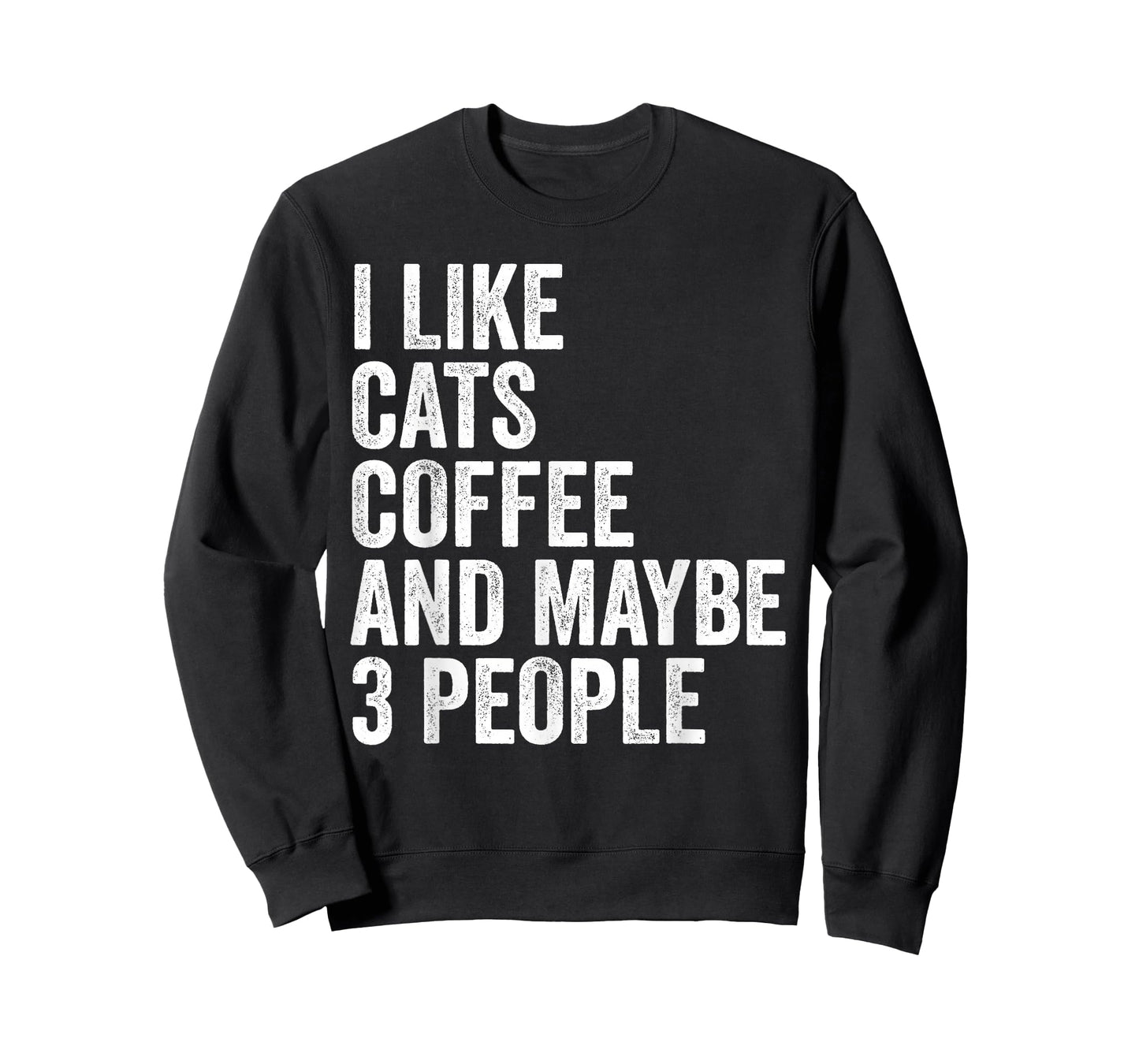I Like Cats And Coffee And Maybe 3 People Funny Cat T-Shirt
